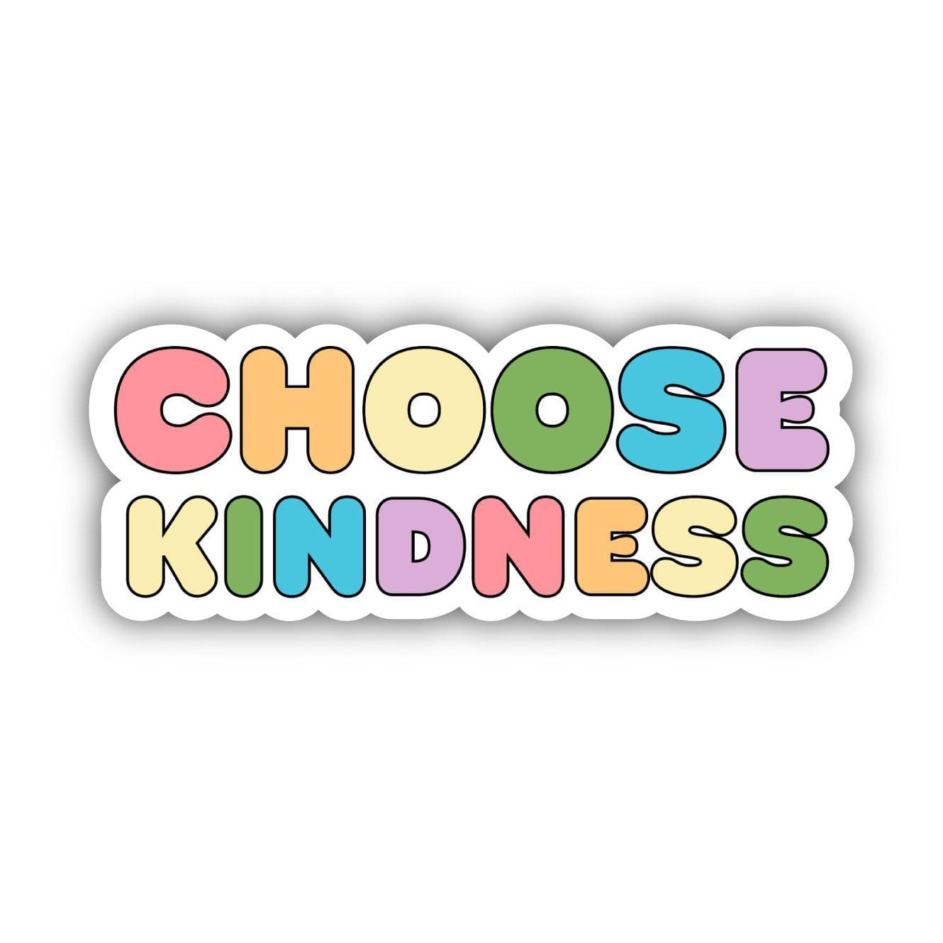  Choose Kindness Bubble Letters - Positivity Sticker、mySite、elrpsem3k
