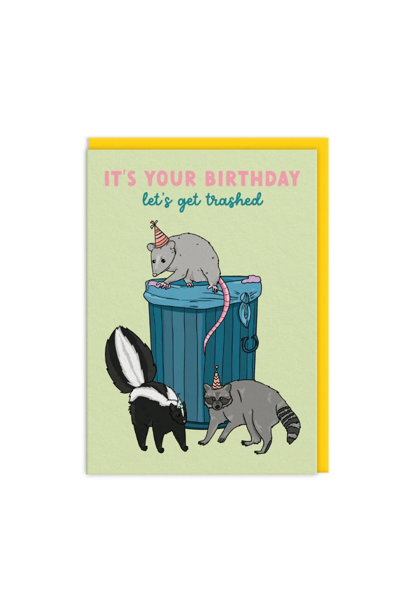 Let's Get Trashed Birthday Card、mySite、hinf8tx79