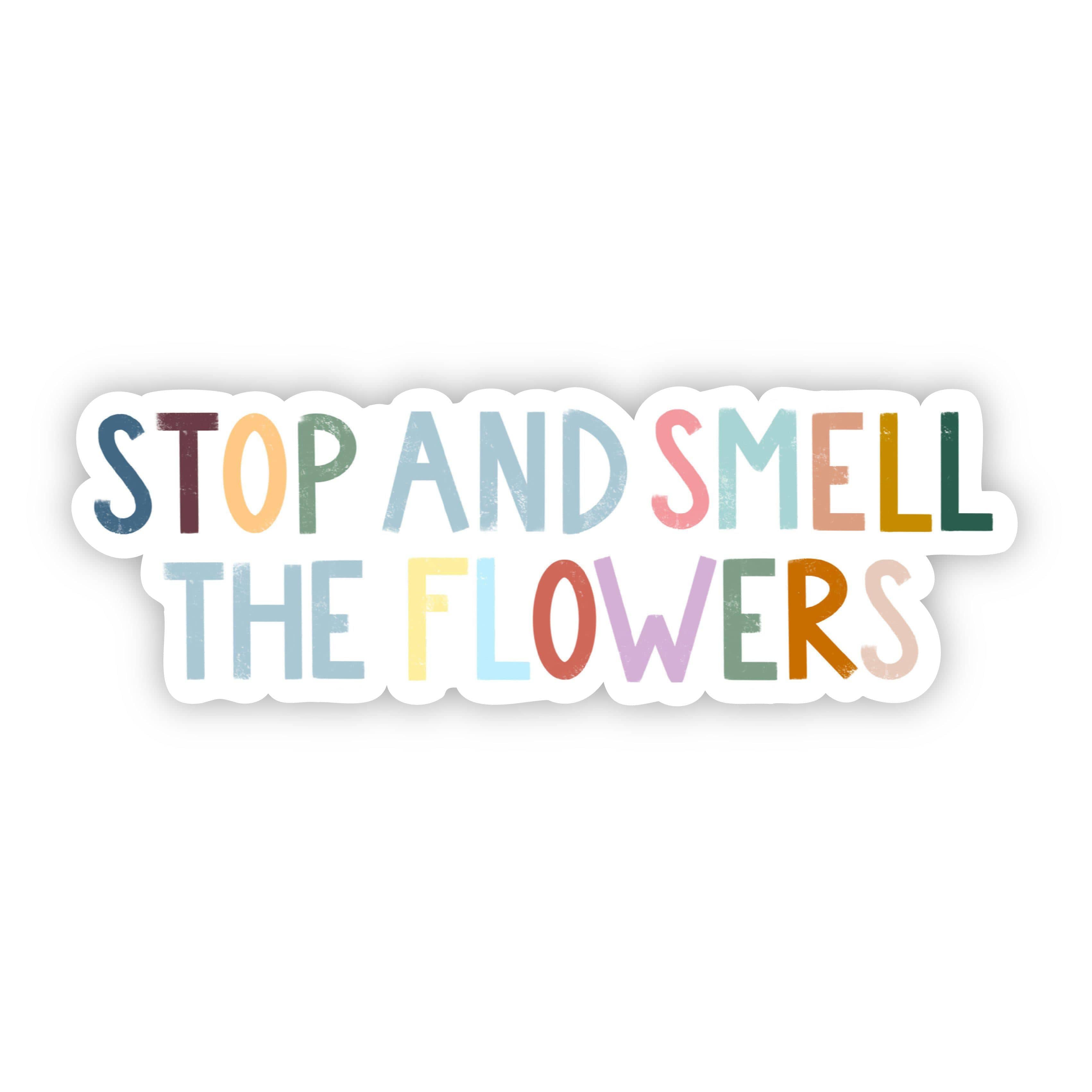  Stop and Smell the Flowers Multicolor Lettering Sticker、mySite、elrpsem3k