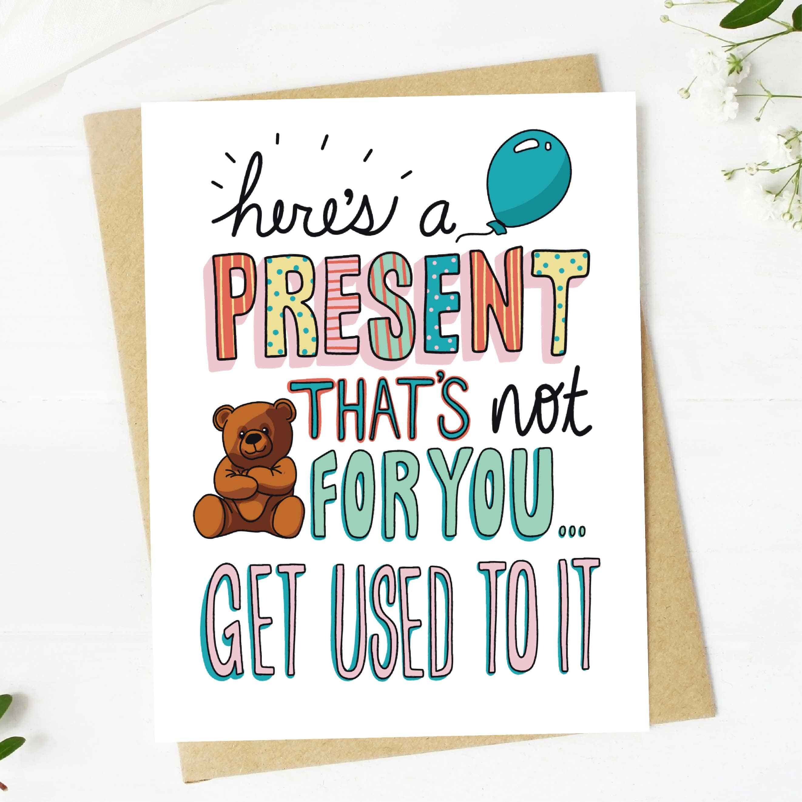  Here's A Present That's Not For You Baby Shower Card、mySite、ghnorth