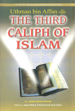 Uthman bin Affan (R): The Third Caliph of Islam - The Golden Series of the Prophet's Companion、mySite、topwebapps