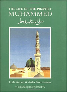 The Life of the Prophet Muhammad Leila Azzam Aisha Gouverneur、mySite、topwebapps