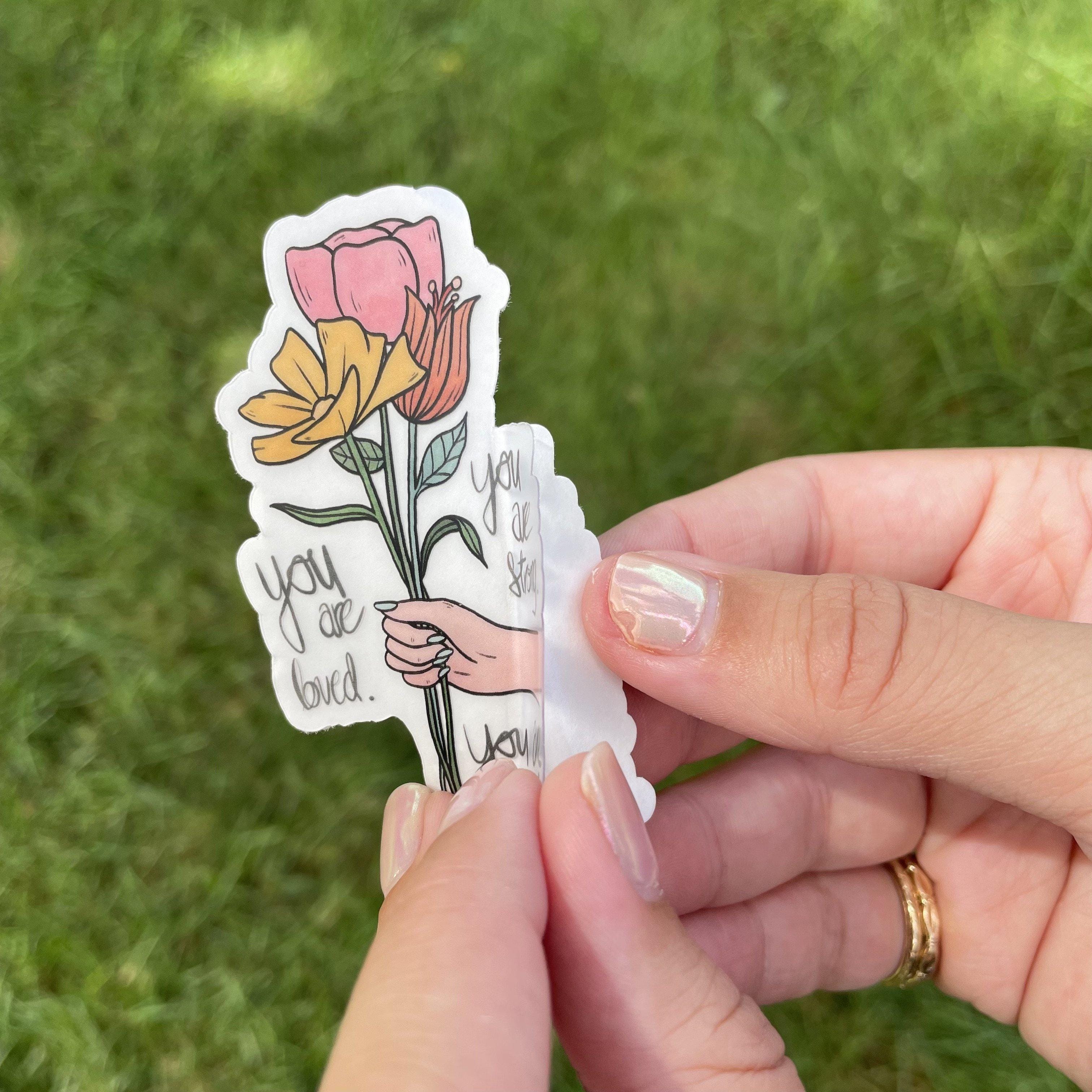  You Are Loved. You Are Strong. You Are Enough Clear Sticker、mySite、elrpsem3k