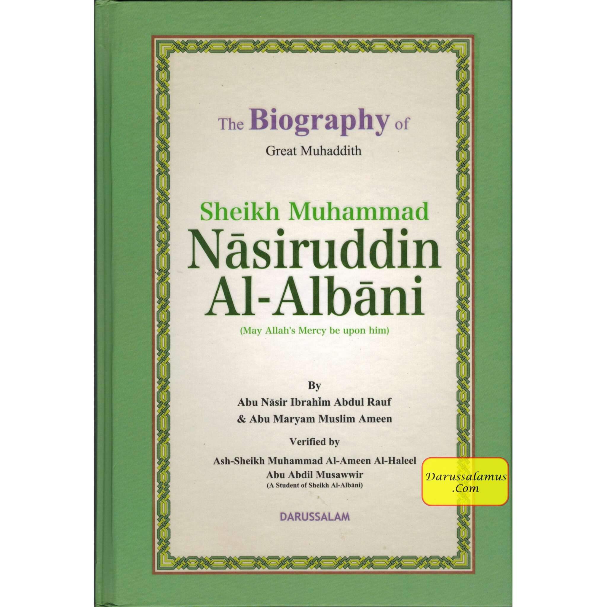The Biography of Muhammad Nasiruddin Al-Albani By Abu Nasir Ibrahim Abdul Rauf、mySite、topwebapps