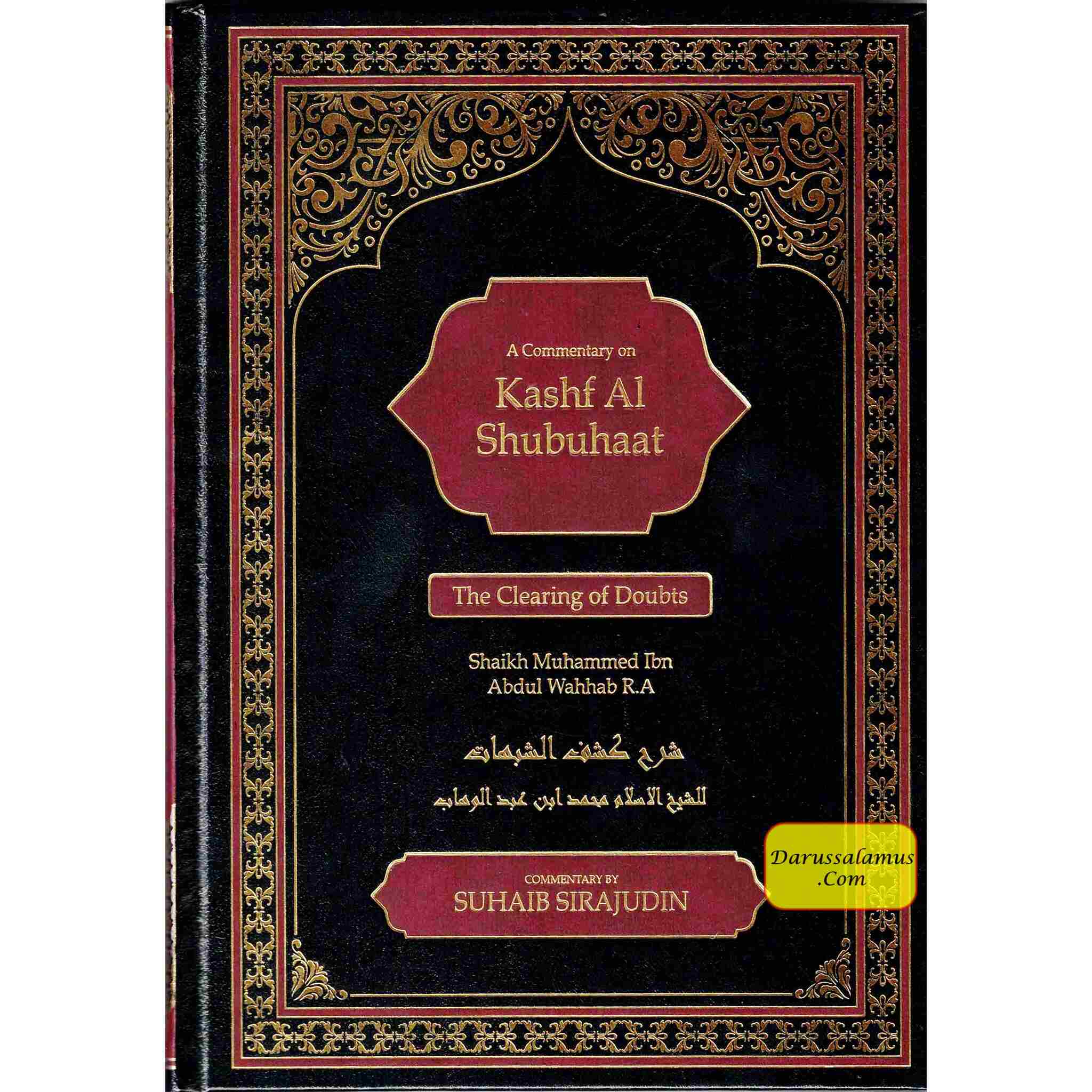 A Commentary on Kashf Al Shubuhaat: The Clearing of Doubts By Shaikh Muhammad Ibn Abdul Wahhab R.A、mySite、topwebapps