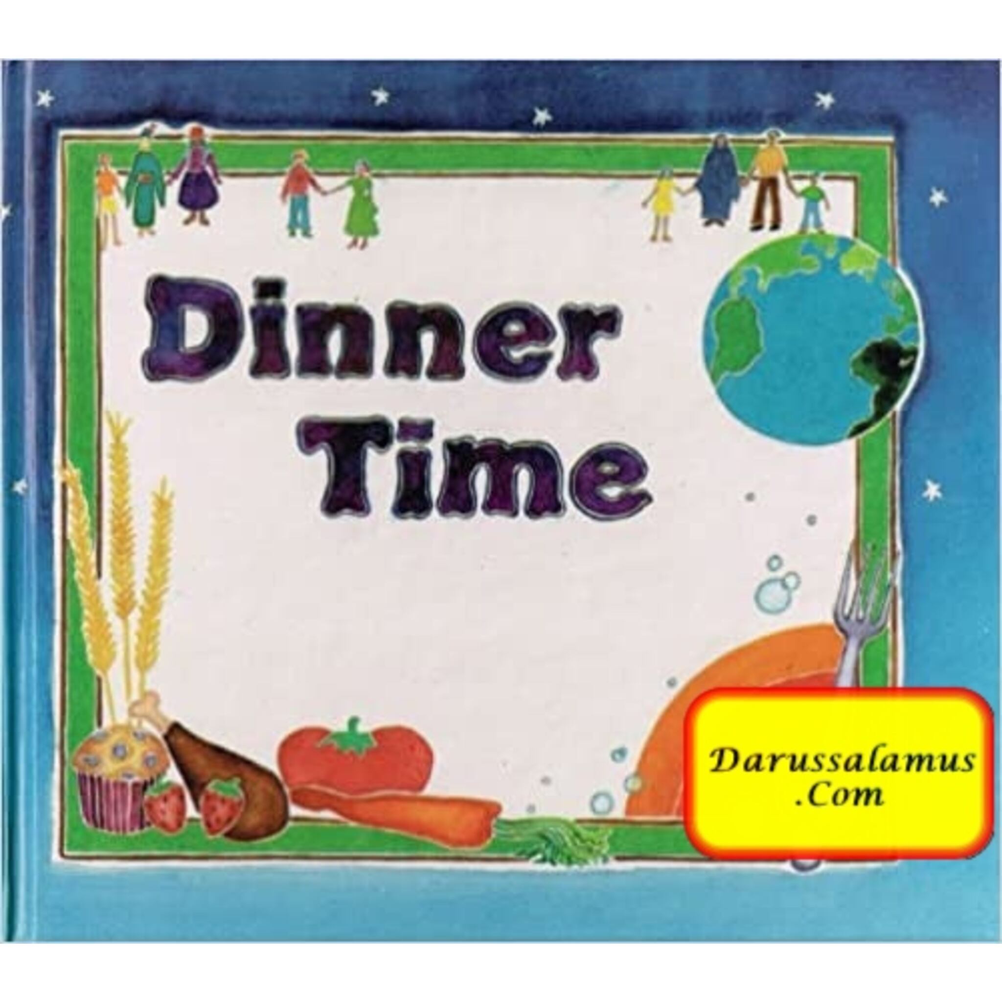 Dinner time (Stories of Islamic akhlaq) By Dr. Abidullah Ghazi、mySite、topwebapps