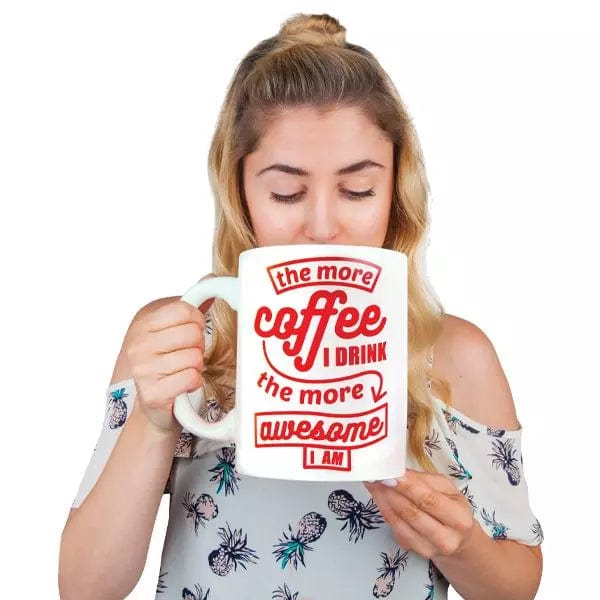 Funny GIANT Mug-The More Coffee I Drink, the More Awesome I Am!、mySite、g9winljtr