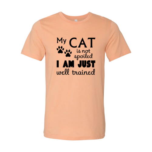 My Cat Is Not Spoiled T-Shirt、mySite、camillekostekn