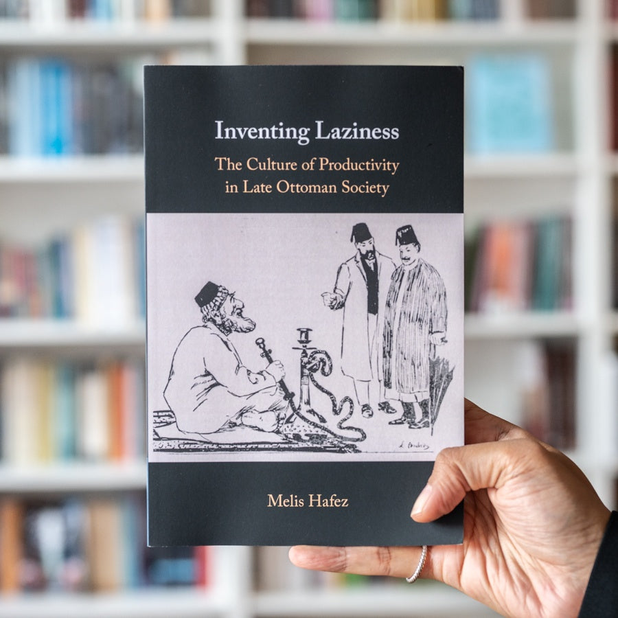 Inventing Laziness: The Culture of Productivity in Late Ottoman Society、mySite、topwebapps