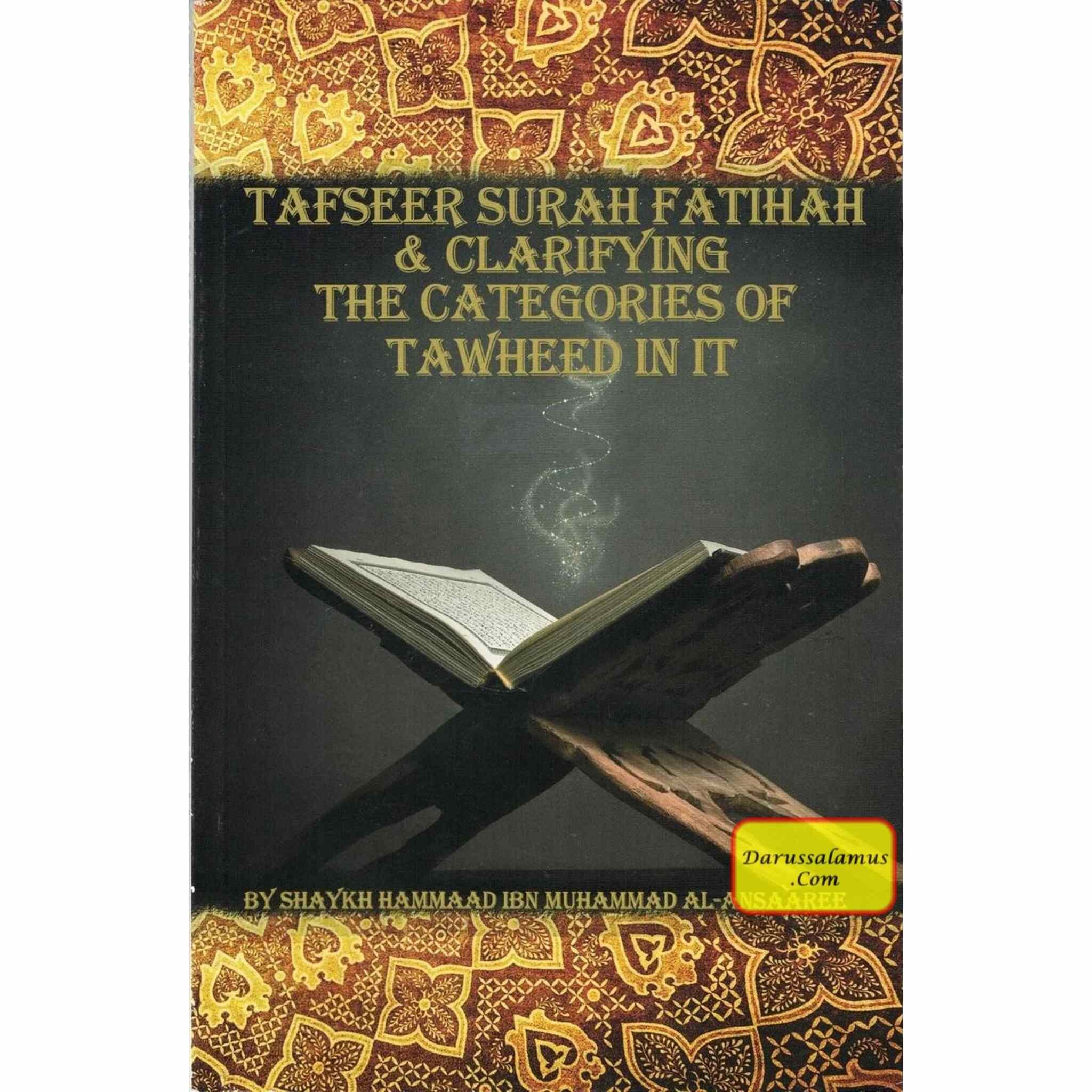 Tafseer Surah Fatihah & Clarifying The Categories of Tawheed in it by Shaykh Hammaad ibn Muhammad al-Ansaaree、mySite、topwebapps