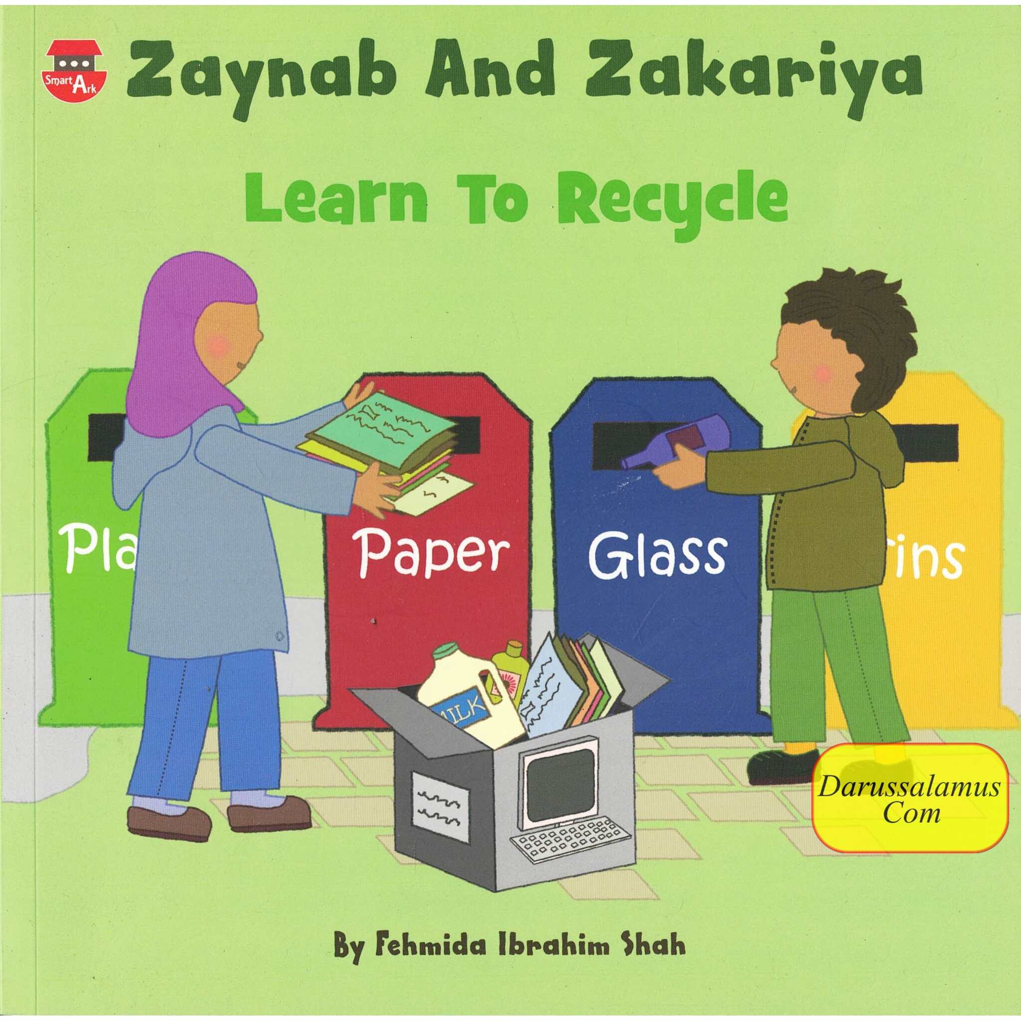 Zaynab and Zakariya Learn to Recycle By Fehmida Ibrahim Shah、mySite、topwebapps