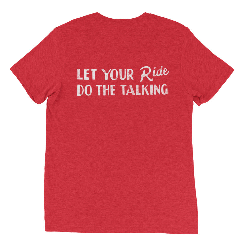 Let your ride do the talking tee、mySite、noshort