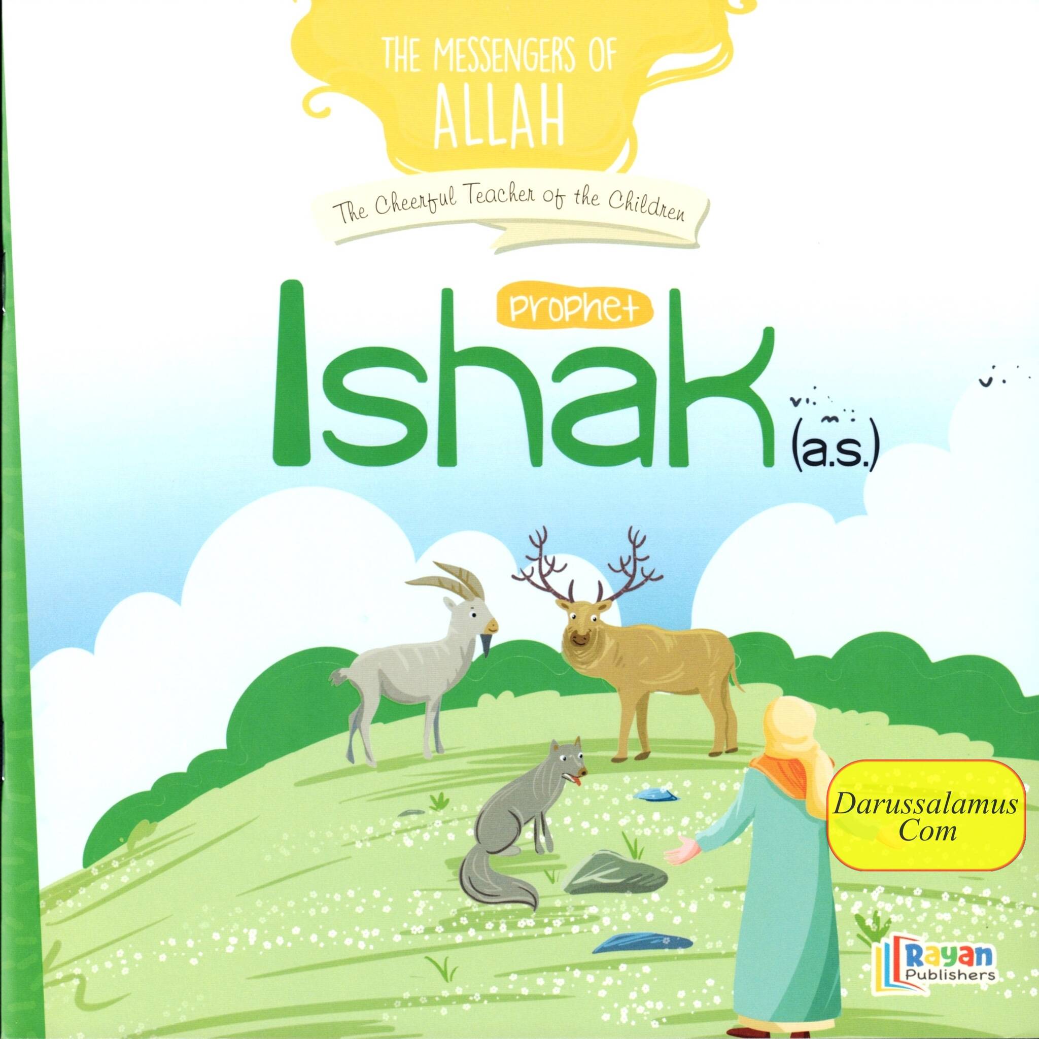 Prophet Ishak:The Cheerful teacher of the Children (The Messenger of Allah Series)、mySite、topwebapps