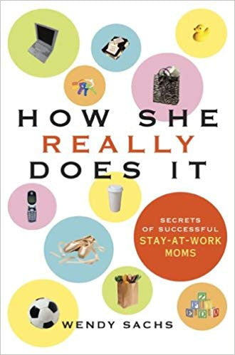 How She Really Does It: Secrets of Successful Stay-at-Work Moms、mySite、topwebapps