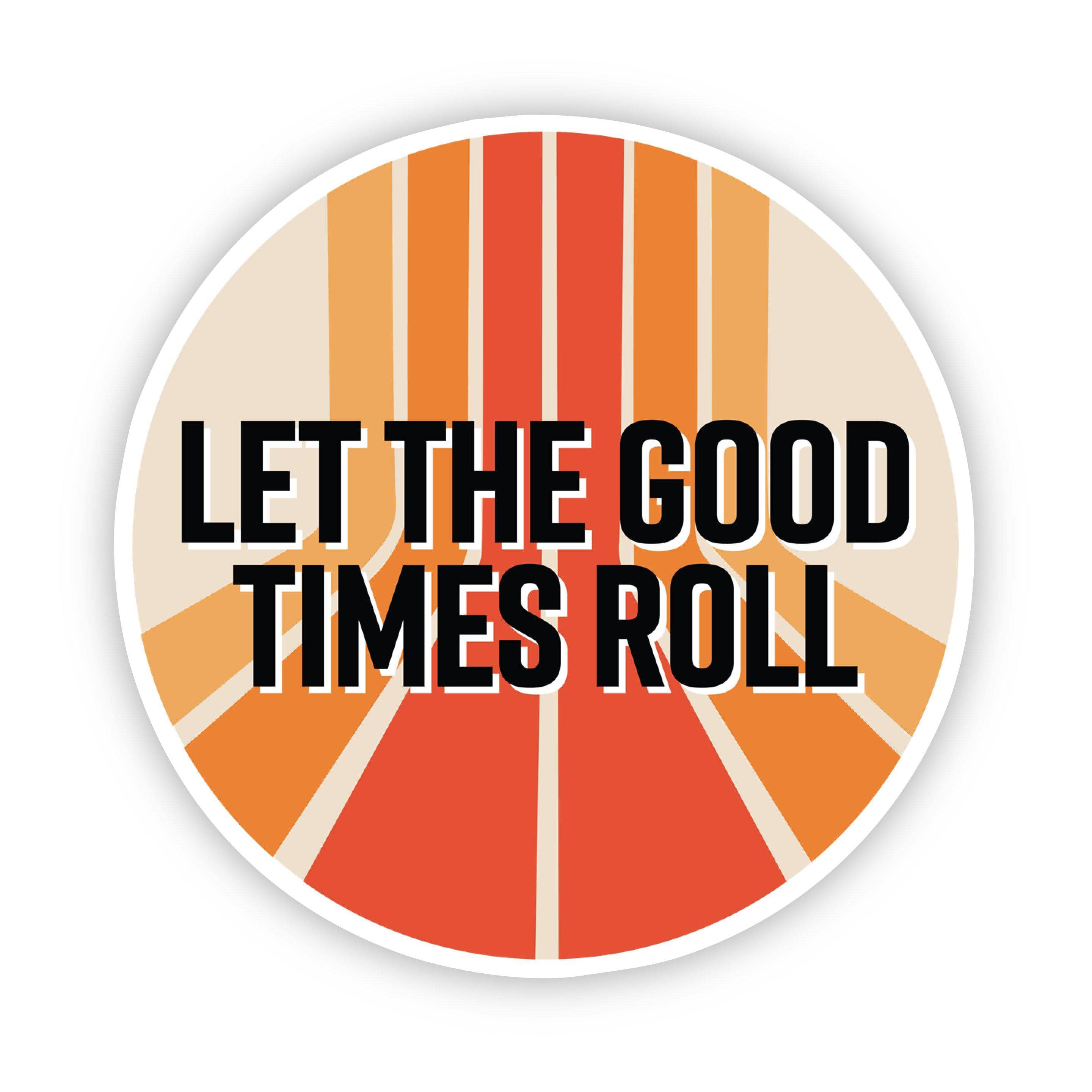  Let The Good Times Roll Sticker、mySite、elrpsem3k