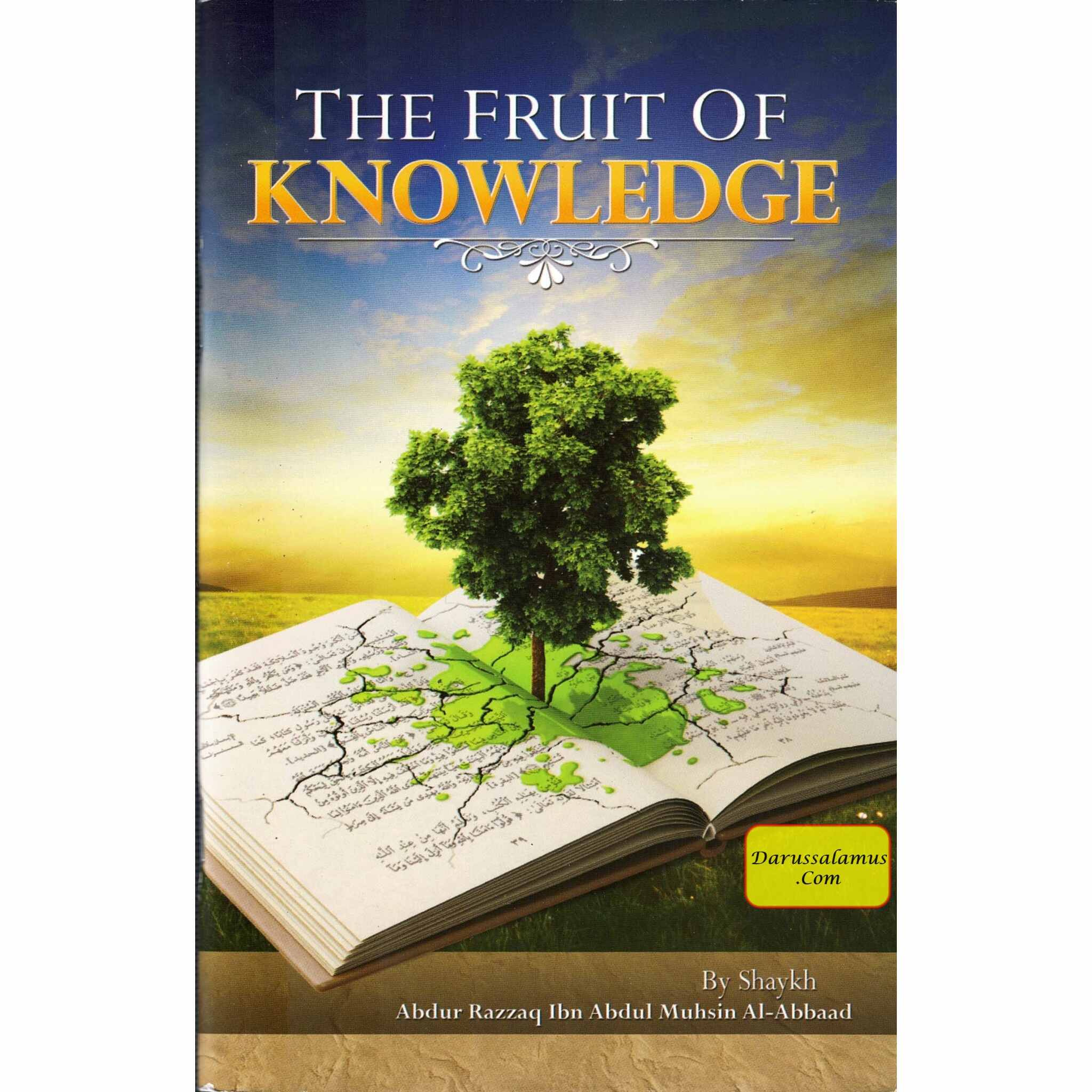 The Fruit of Knowledge By Shaykh Abdul Razzaq Ibn Abdul Muhsin Al Abaad、mySite、topwebapps