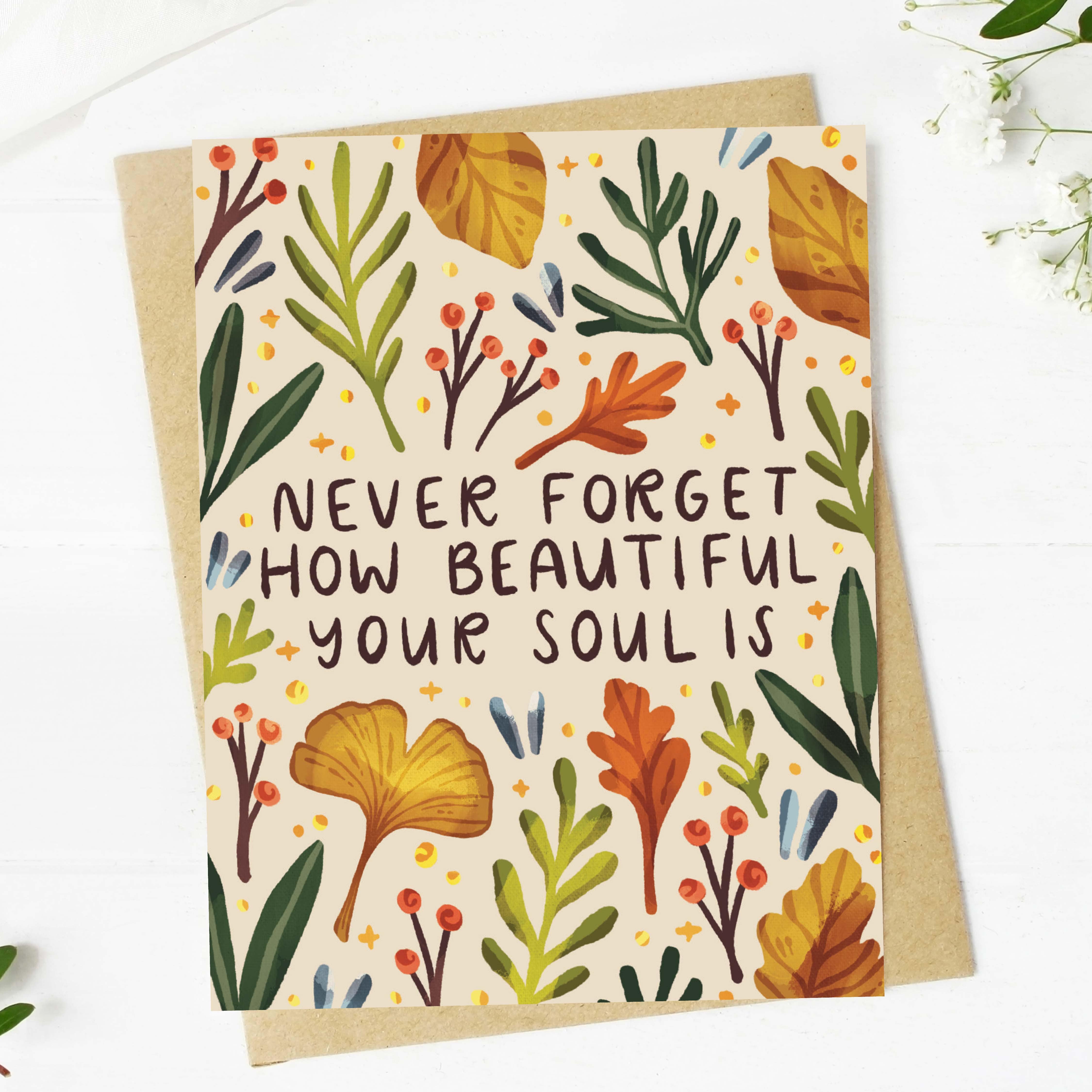  Never forget how beautiful your soul is Greeting Card、mySite、elrpsem3k