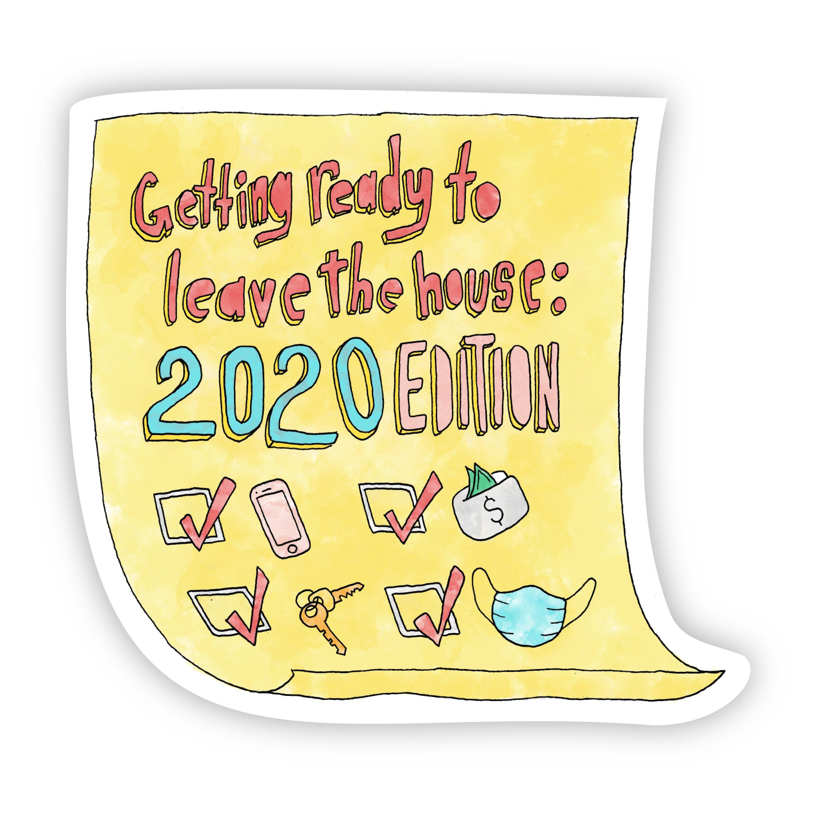  Getting Ready to Leave the House 2020 Sticker、mySite、elrpsem3k