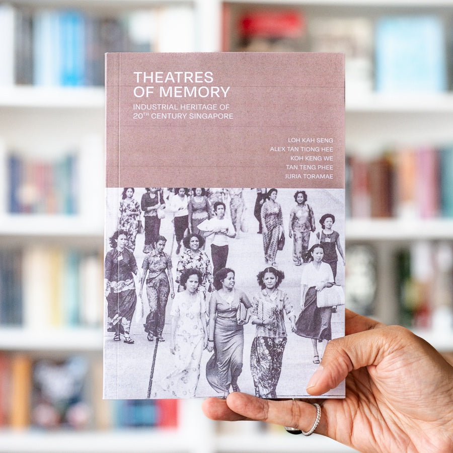 Theatres of Memory: Industrial Heritage of 20th Century Singapore、mySite、topwebapps