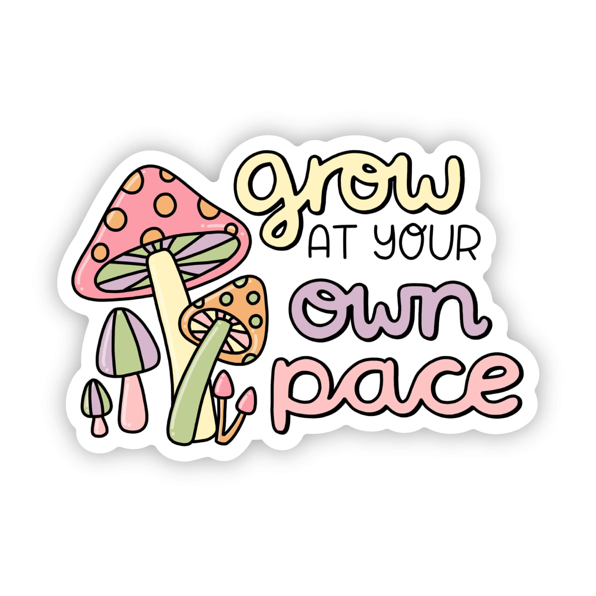  Grow at your own pace mushroom sticker、mySite、ghnorth