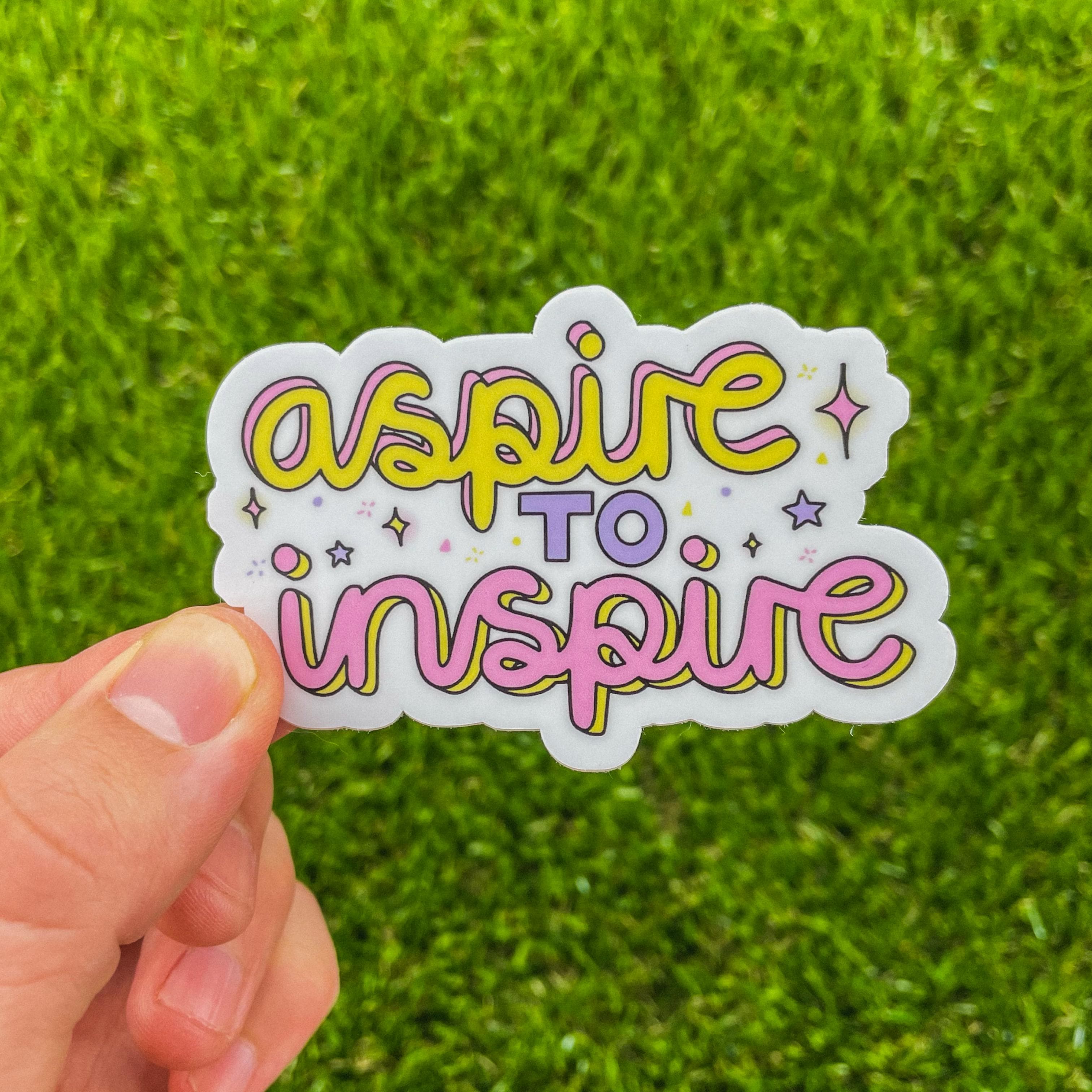  Aspire to Inspire Positivity Sticker、mySite、elrpsem3k