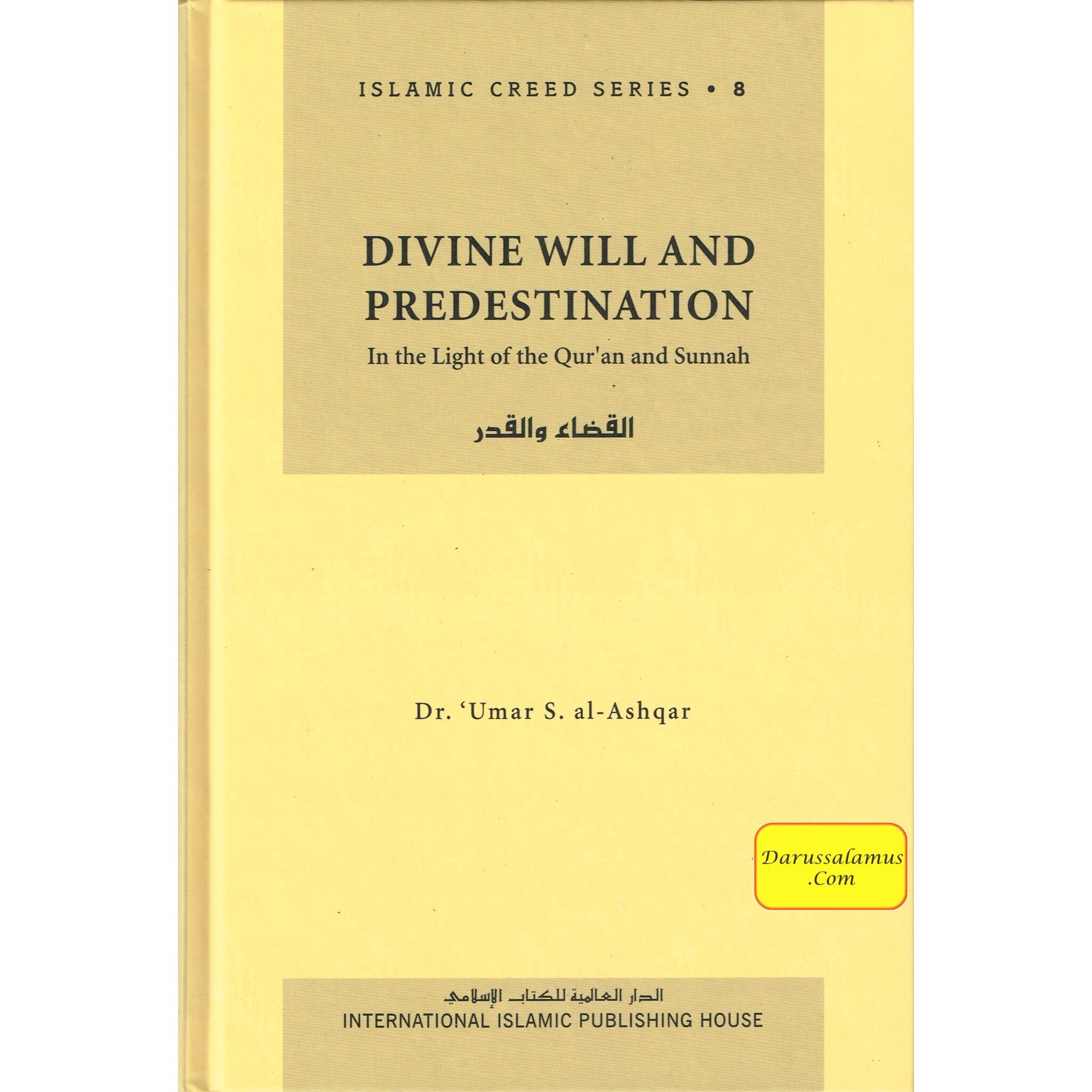 Islamic Creed Series (8 Book Set) By Dr. Umar Sulaiman al-Ashqar、mySite、topwebapps