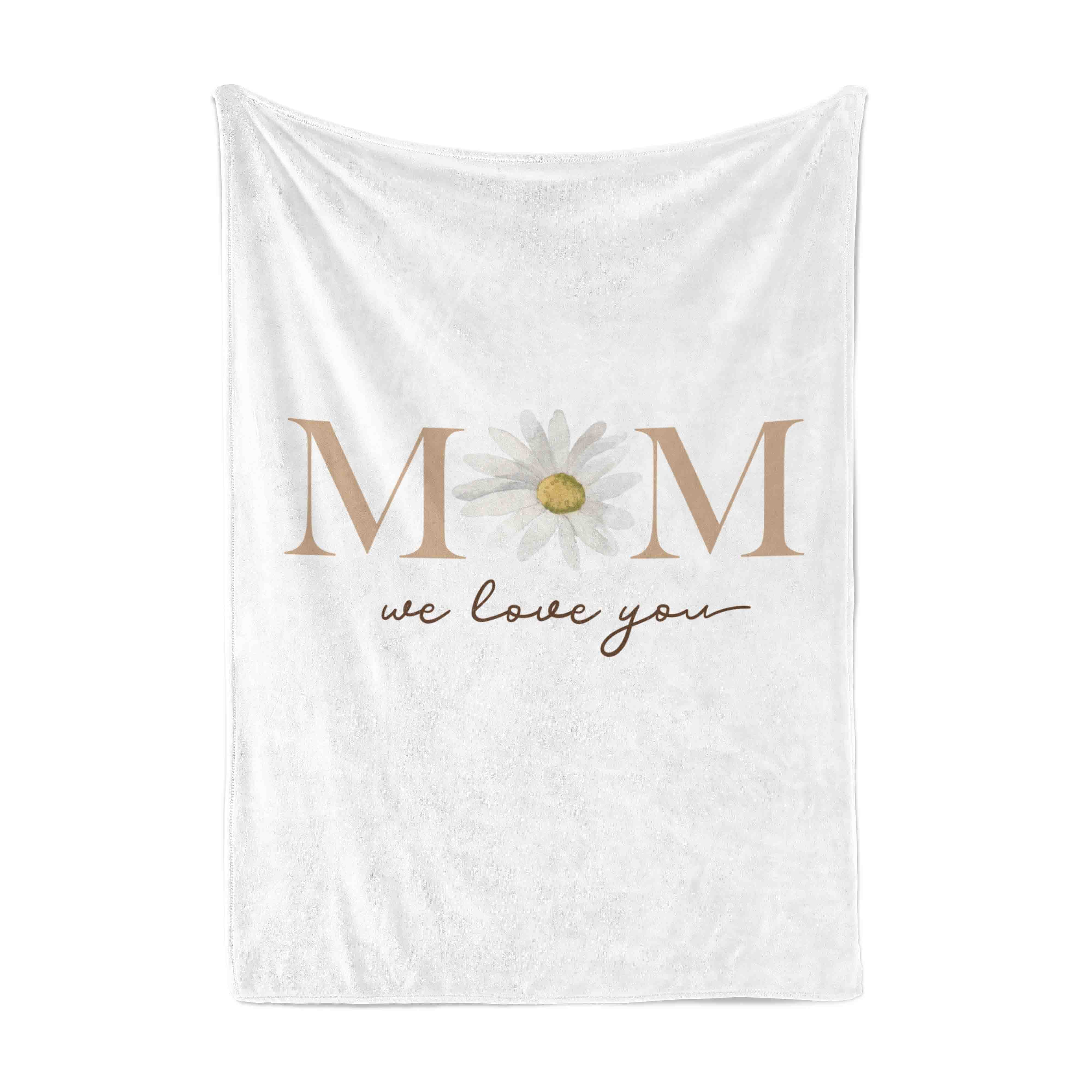  Mom Blanket | We Love You Mom、mySite、layawaytickets