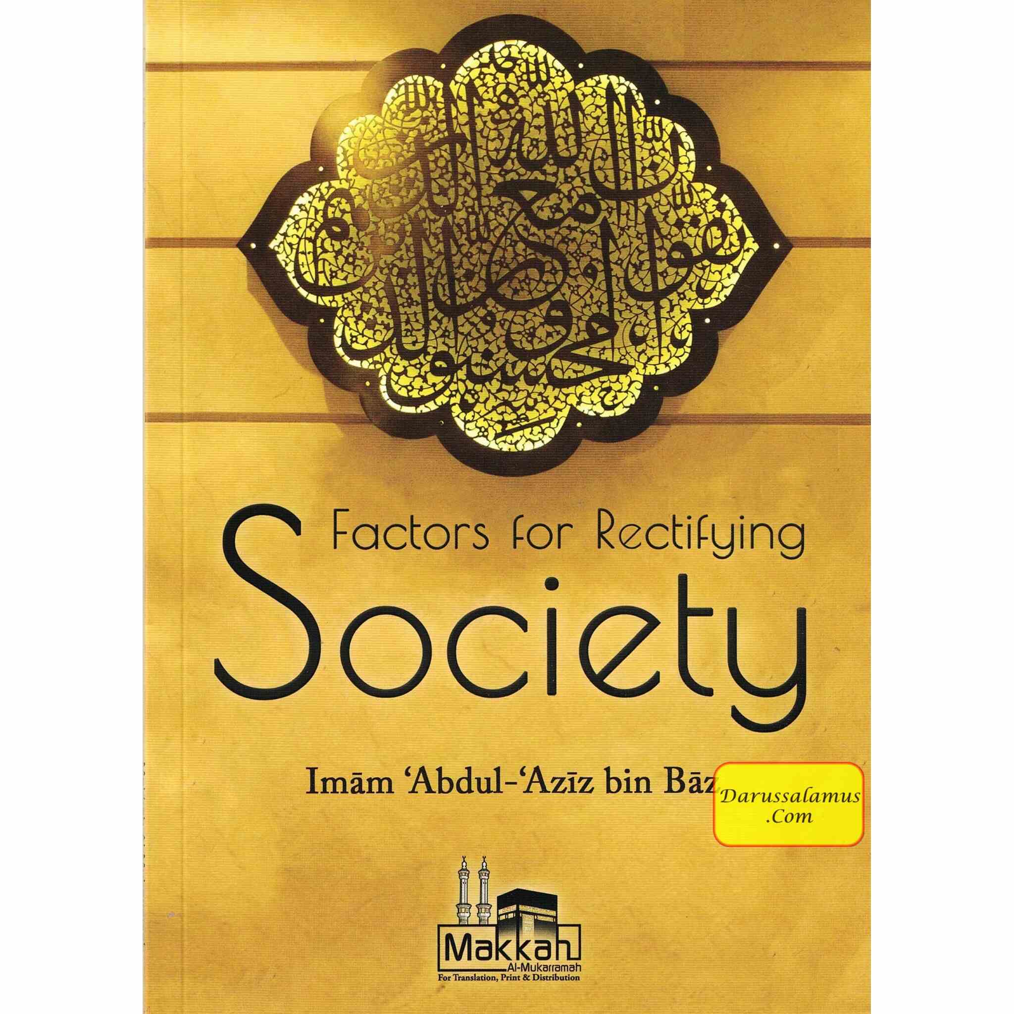 Factors for Rectifying Society By Abdul Aziz Bin Baz、mySite、topwebapps