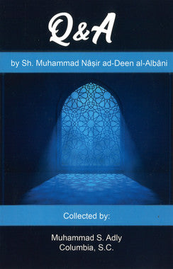 Q & A by Shaykh Muhammad Nâsir ad Deen al Albâni、mySite、topwebapps