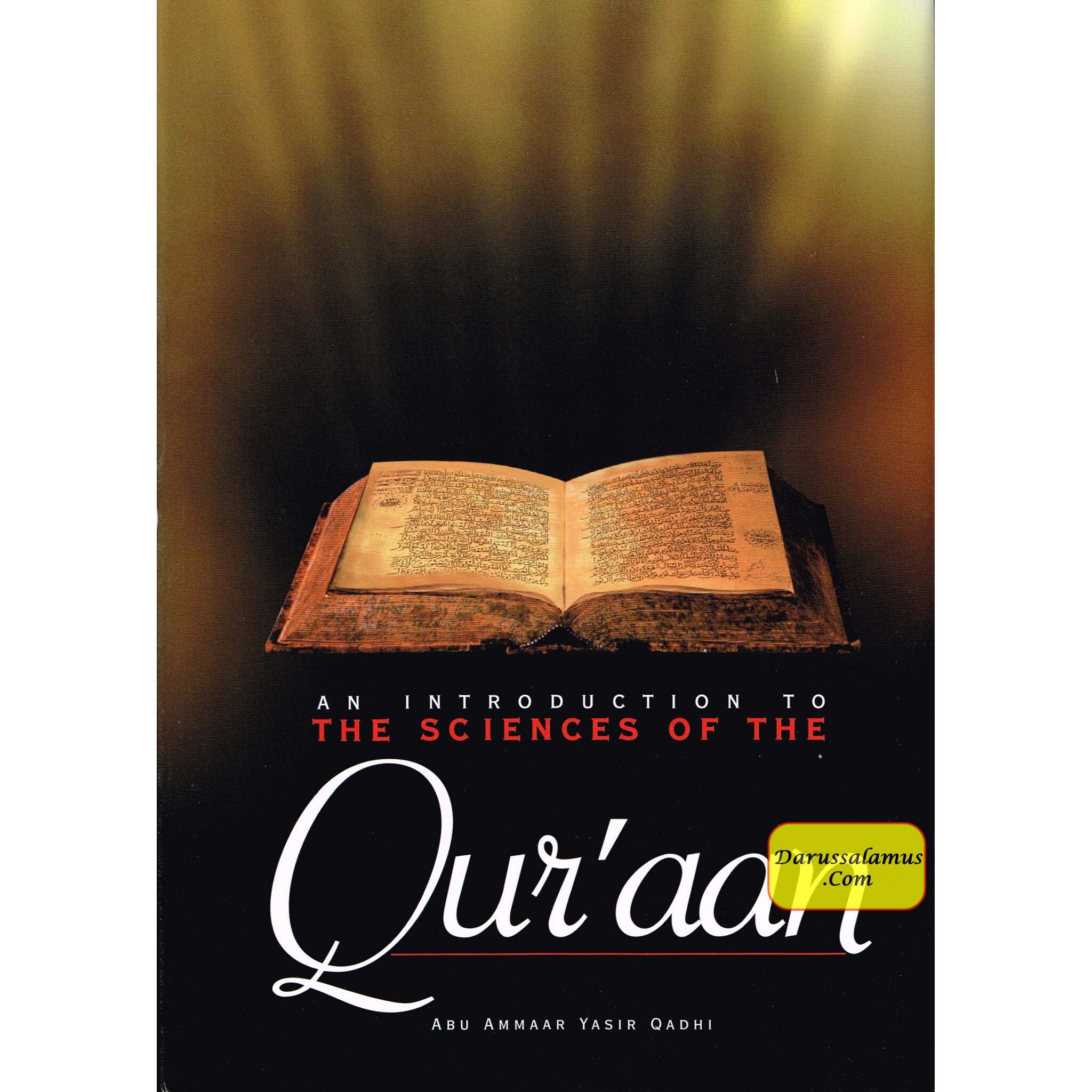 An Introduction to the Sciences of the Quran By Abu Ammaar Yasir Qadhi、mySite、topwebapps