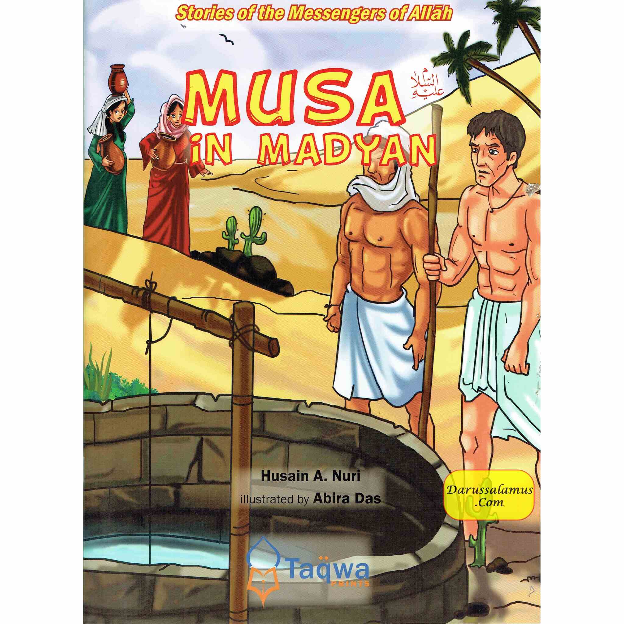Musa in Madyan (Stories Of The Messengers Of Allah) By Hussain A Nuri、mySite、topwebapps