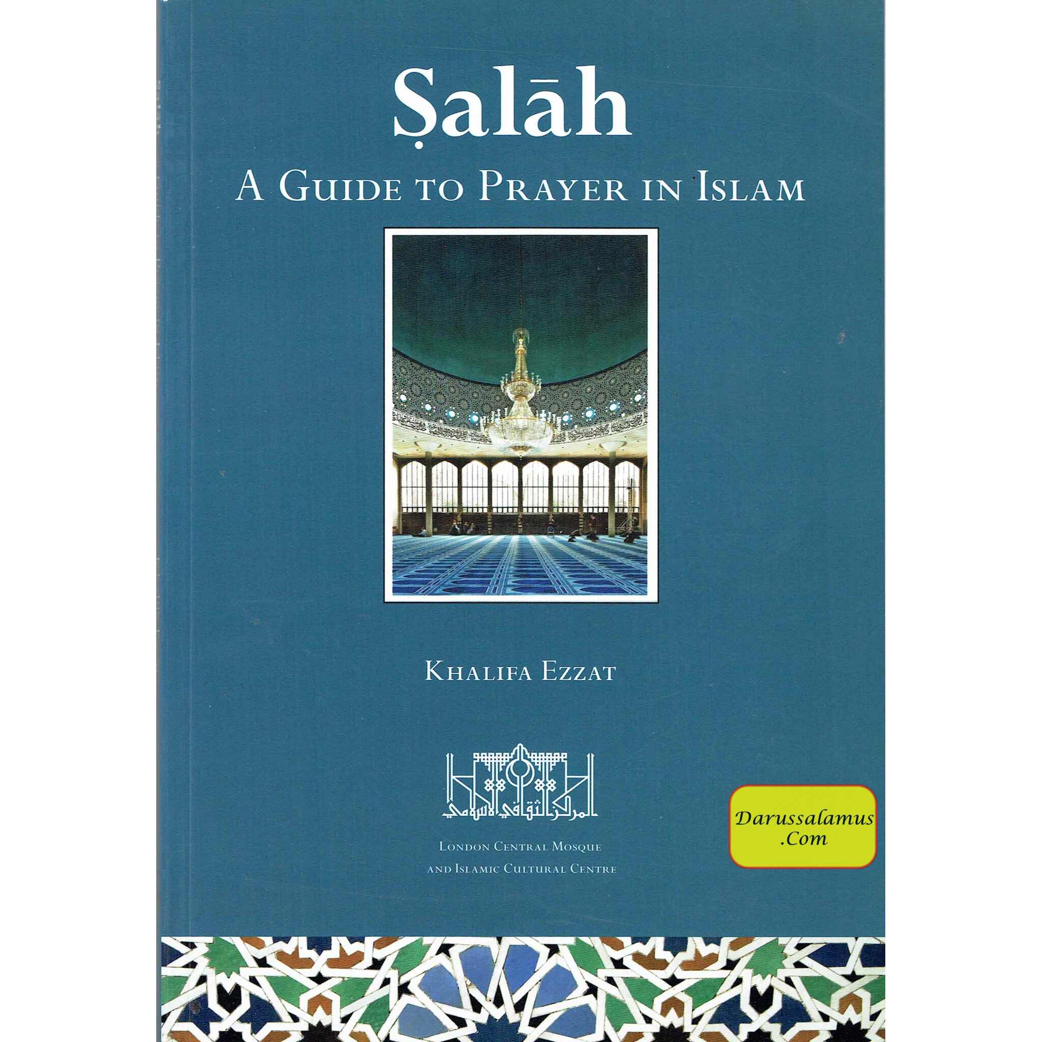 Salah-A Guide To Pray in Islam By Khalifa Ezzat、mySite、topwebapps