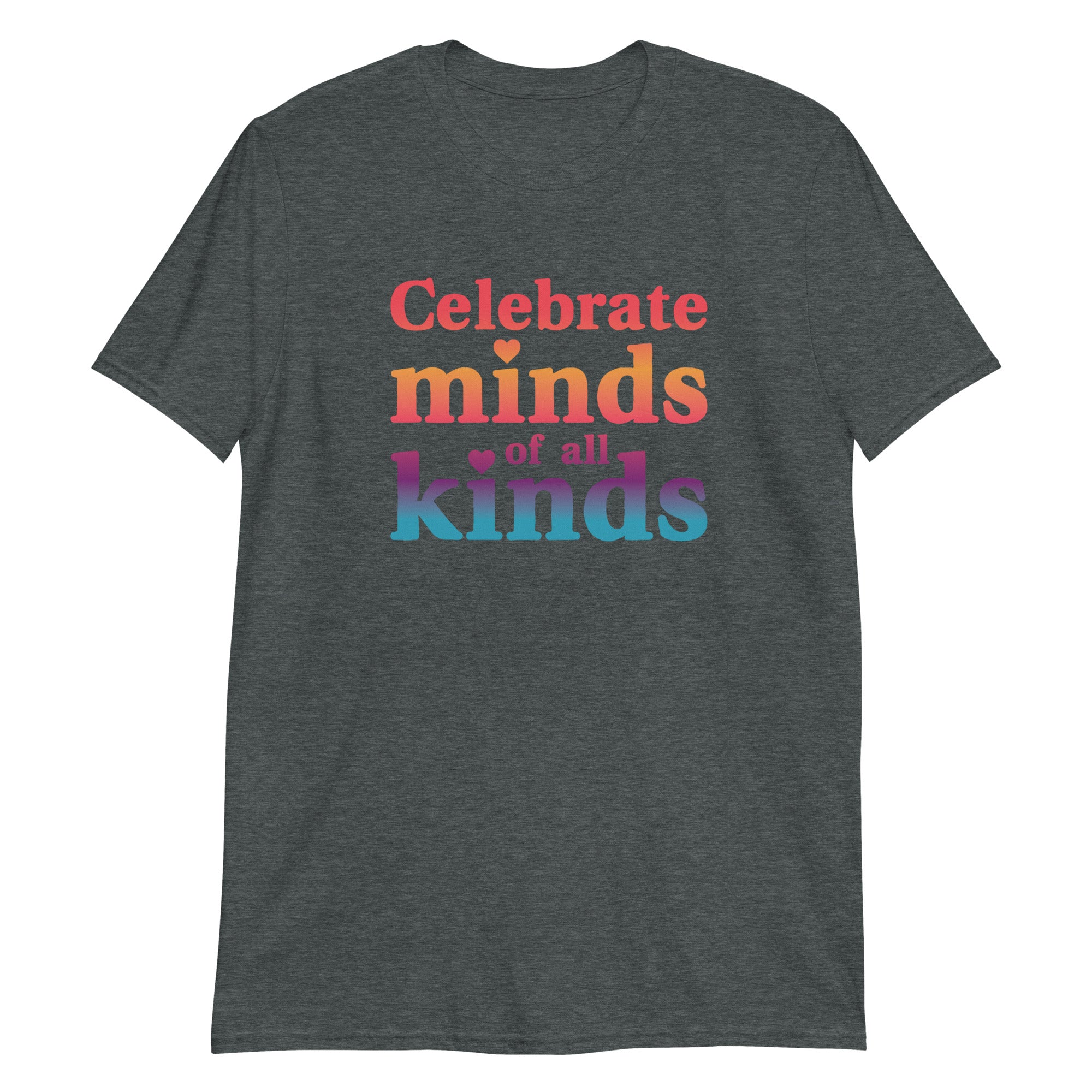 Celebrate Minds of All Kinds T-Shirt、mySite、camillekostekn