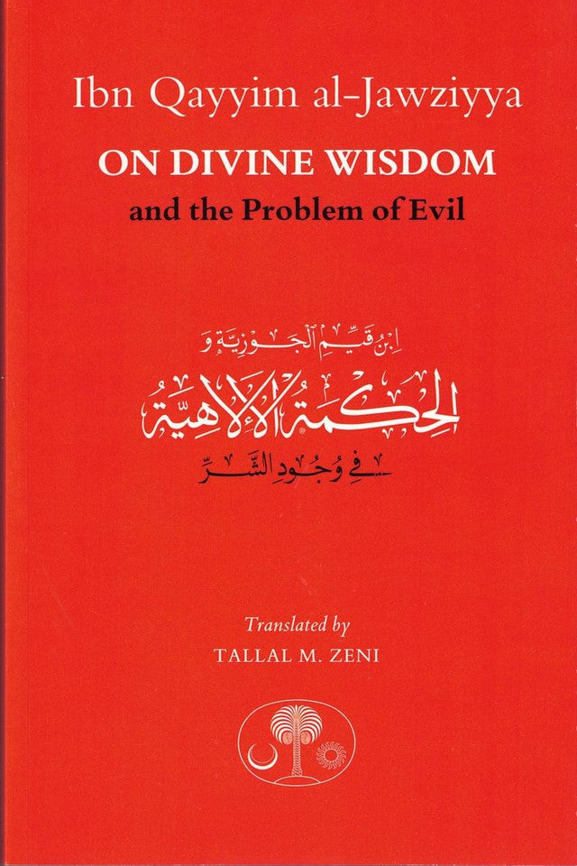 Ibn Qayyim al-Jawziyya On Divine Wisdom and the Problem of Evil、mySite、topwebapps