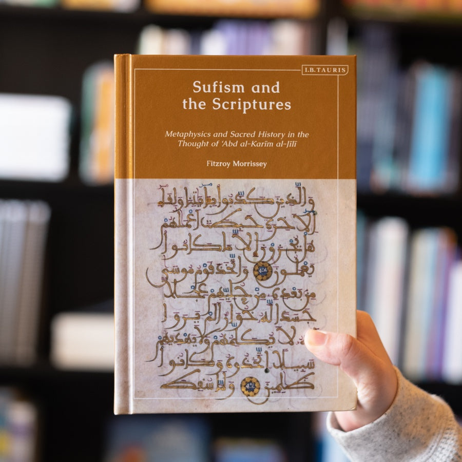 Sufism and the Scriptures: Metaphysics and Sacred History in the Thought of 'Abd al-Karim al-Jili、mySite、topwebapps