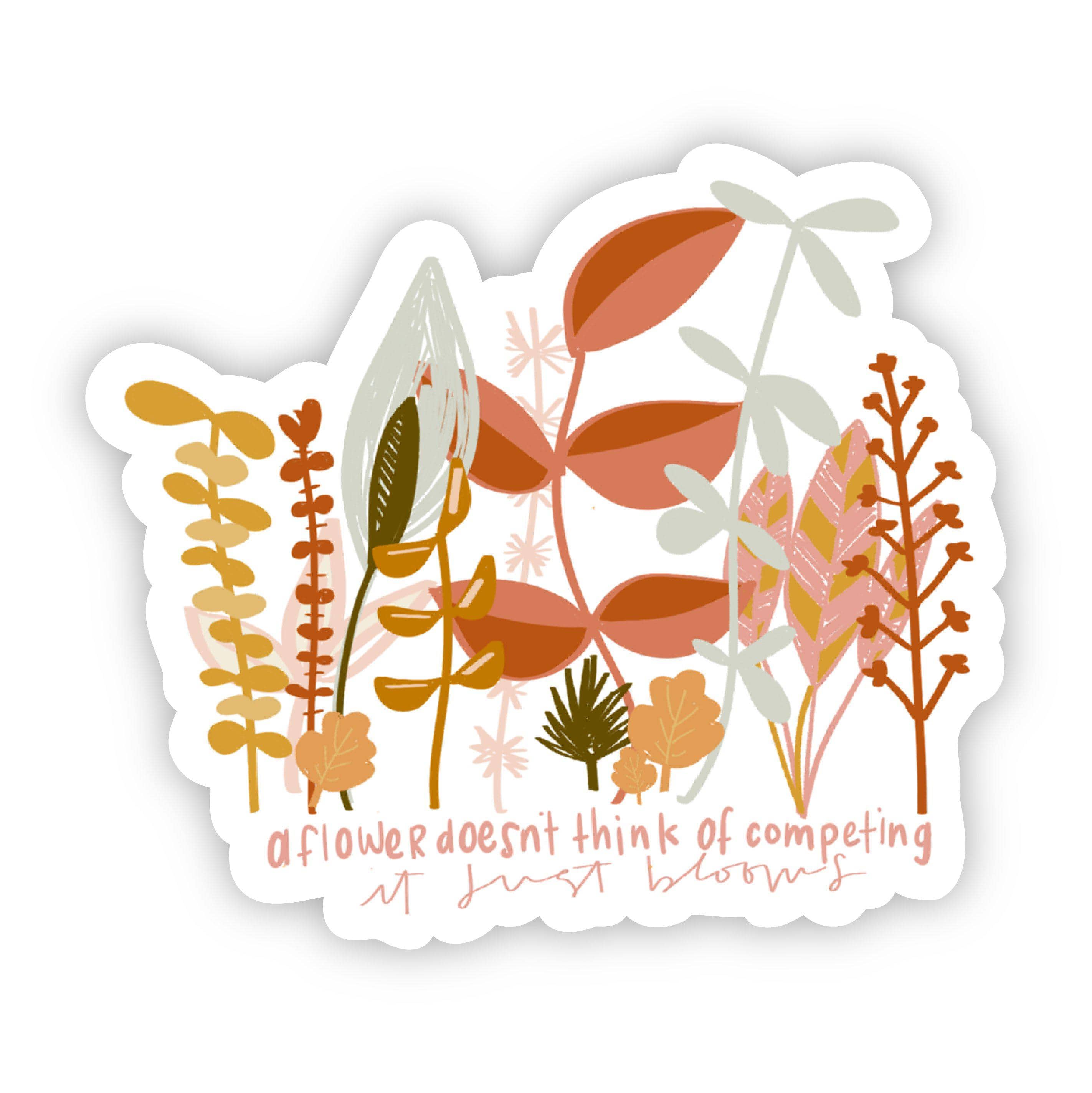  A Flower Doesn't Think of Competing Sticker、mySite、elrpsem3k