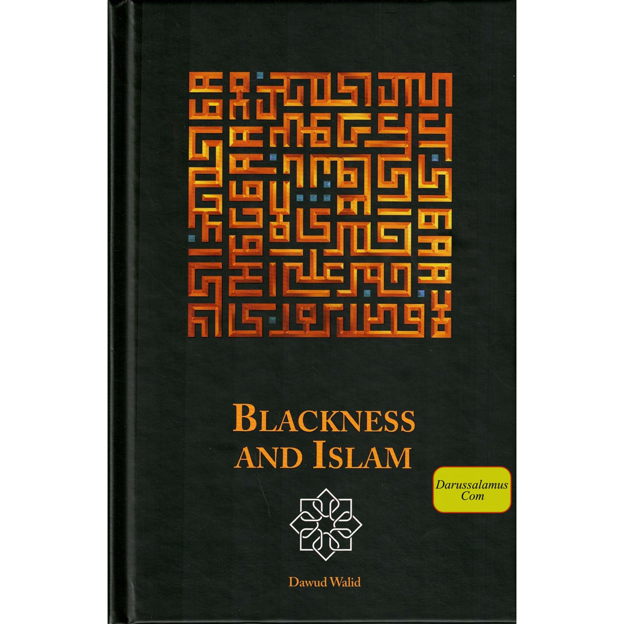 Blackness and Islam by Dawud Walid、mySite、topwebapps