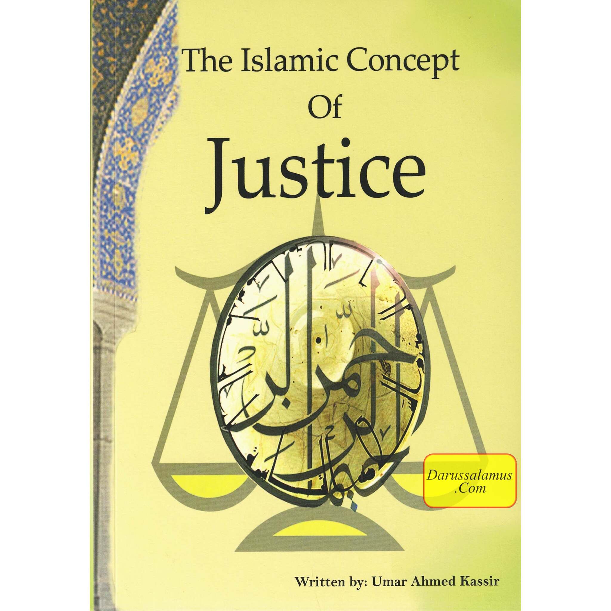 The Islamic Concept Of Justice By Umar Ahmed Kassir.、mySite、topwebapps