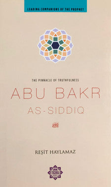 The Pinnacle of Truthfulness - ABU BAKR AS SIDDIQ、mySite、topwebapps