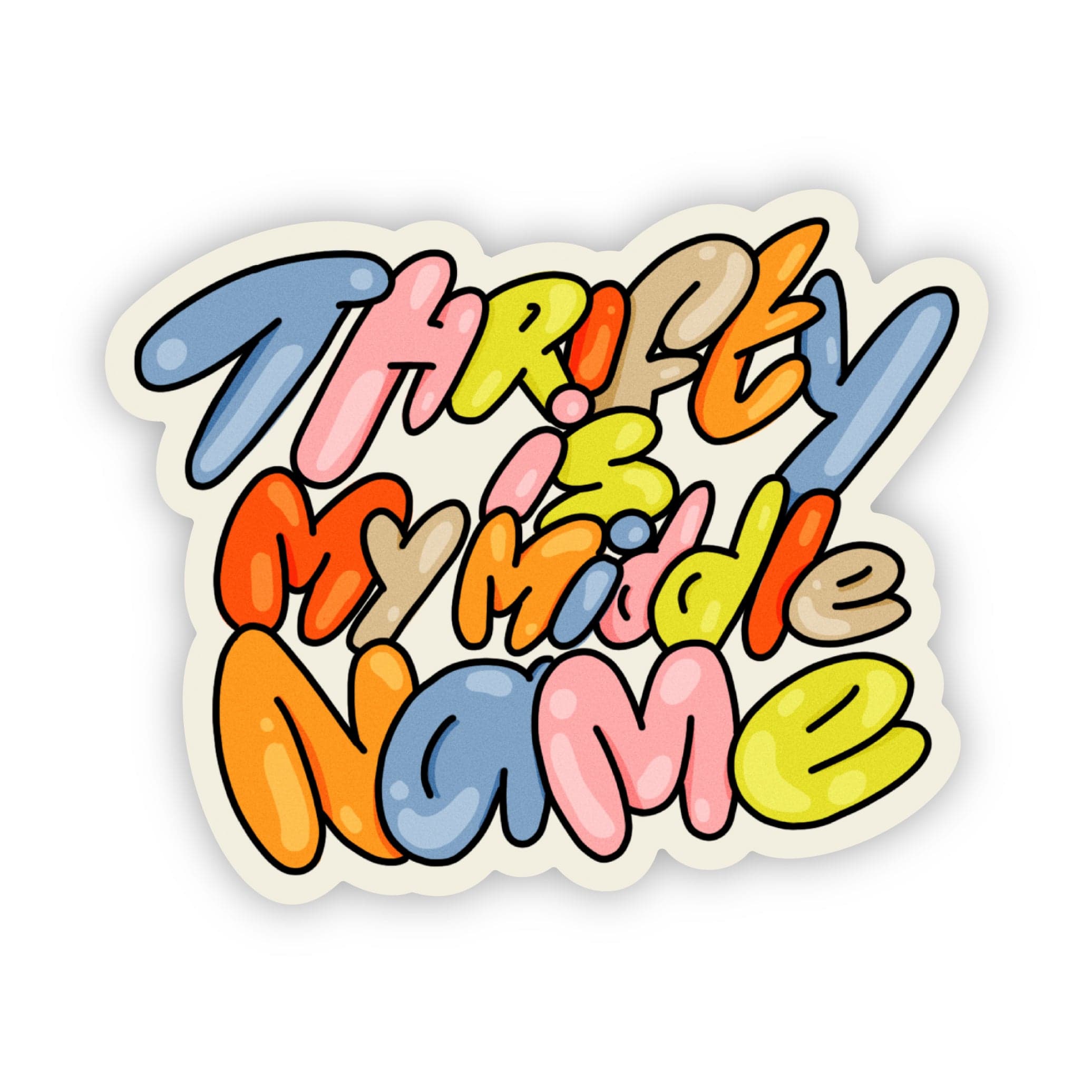  Thrifty is my middle name Sticker、mySite、ghnorth
