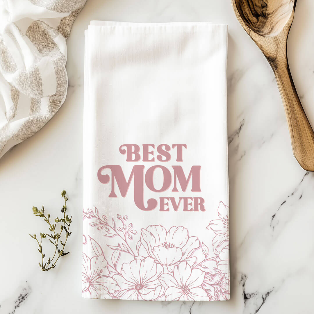  Tea Towel | Best Mom Ever、mySite、layawaytickets