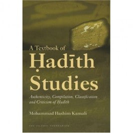 A Textbook of Hadith Studies: Authenticity, Compilation, Classification and Criticism of Hadith、mySite、topwebapps