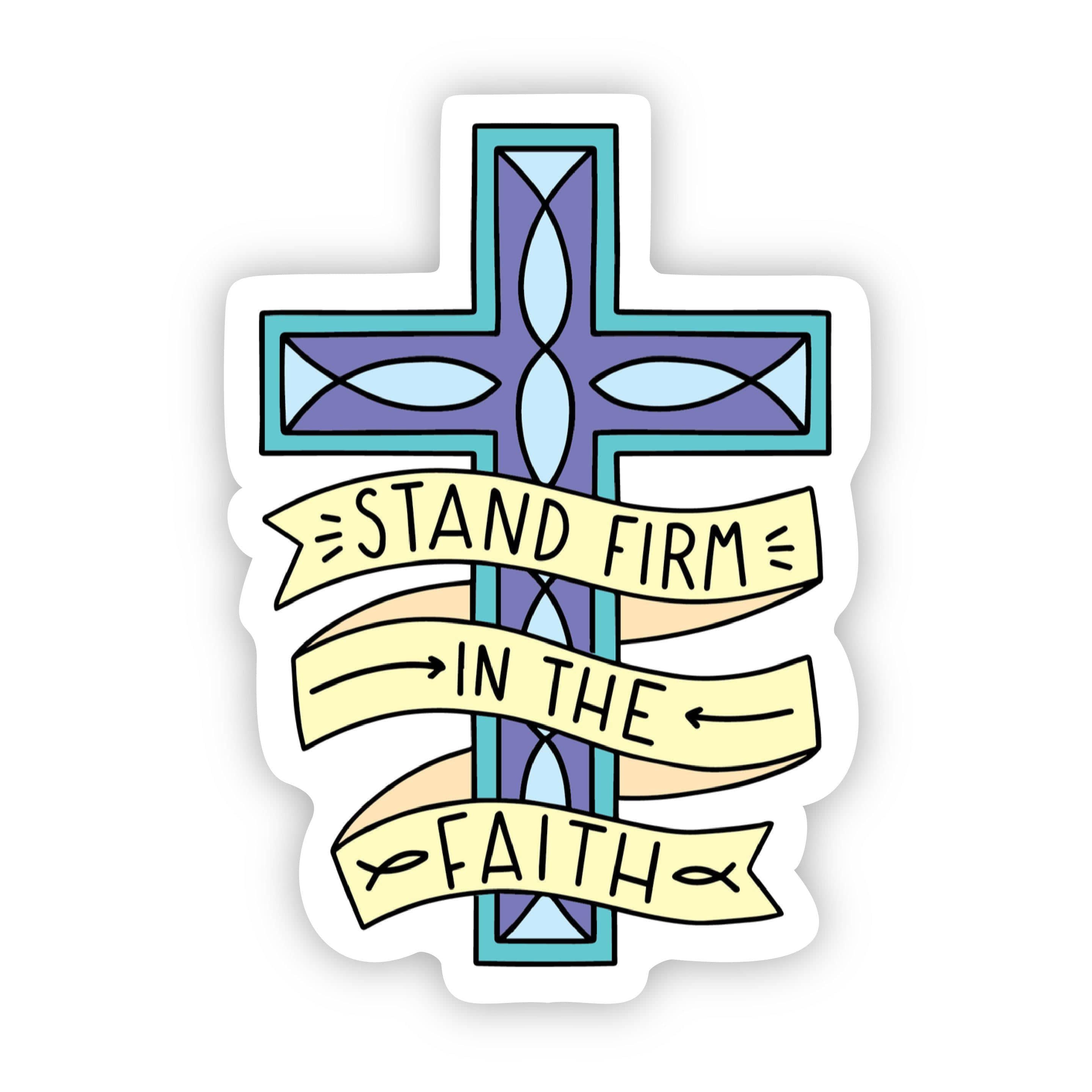  Stand firm in the faith cross sticker、mySite、elrpsem3k