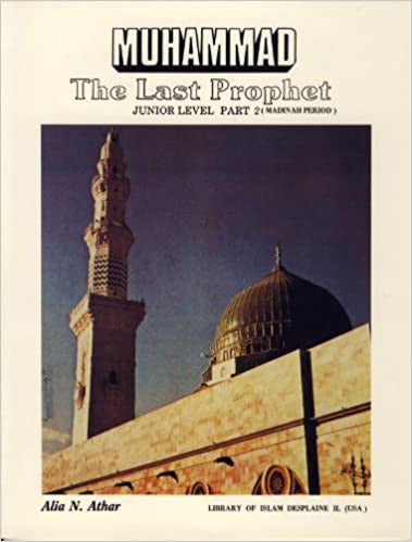 Muhammad The last prophet Junior level Part 2 ( Madinah Period )、mySite、topwebapps