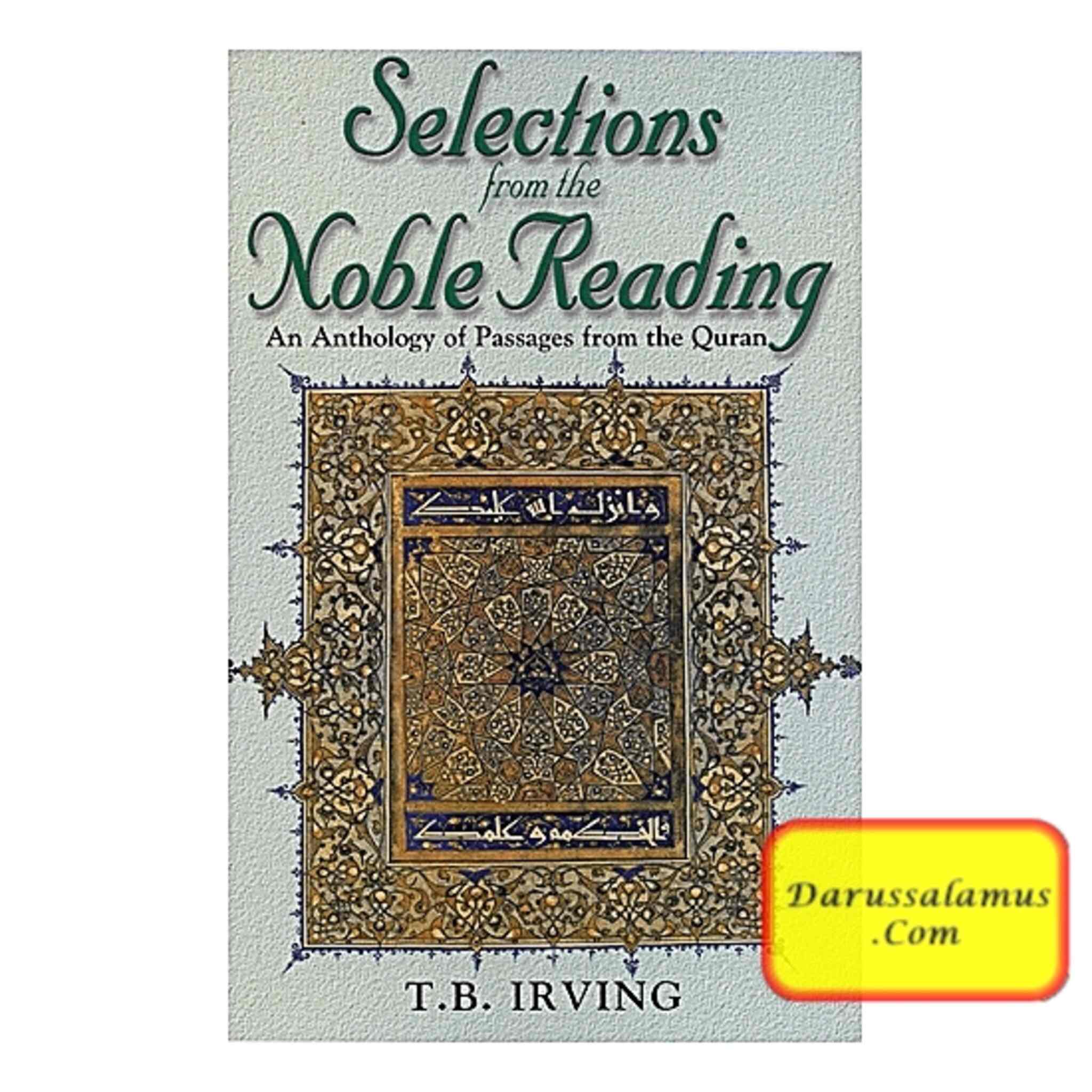 Selections From The Noble Reading An Anthology of Passages from the Quran By T.B. Irving、mySite、topwebapps