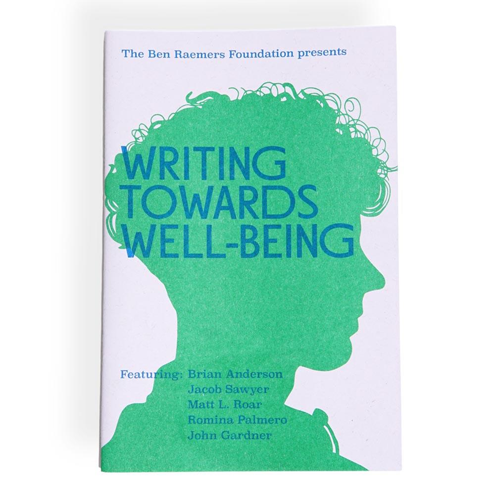  Ben Raemers Writing Towards Well-Being Zine、mySite、merchandisen