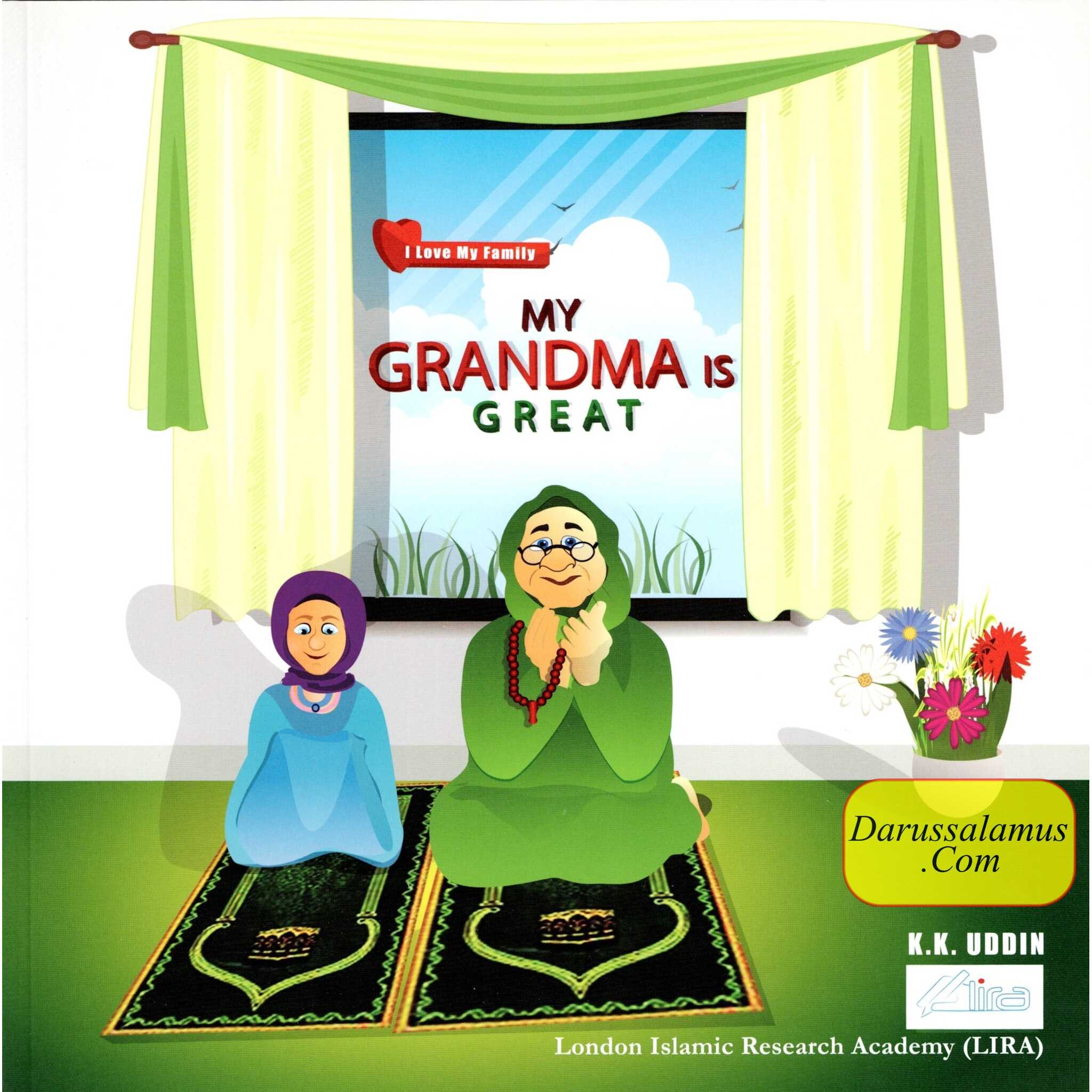 My Grandma Is Great (I Love My Family) By K.K. Uddin、mySite、topwebapps