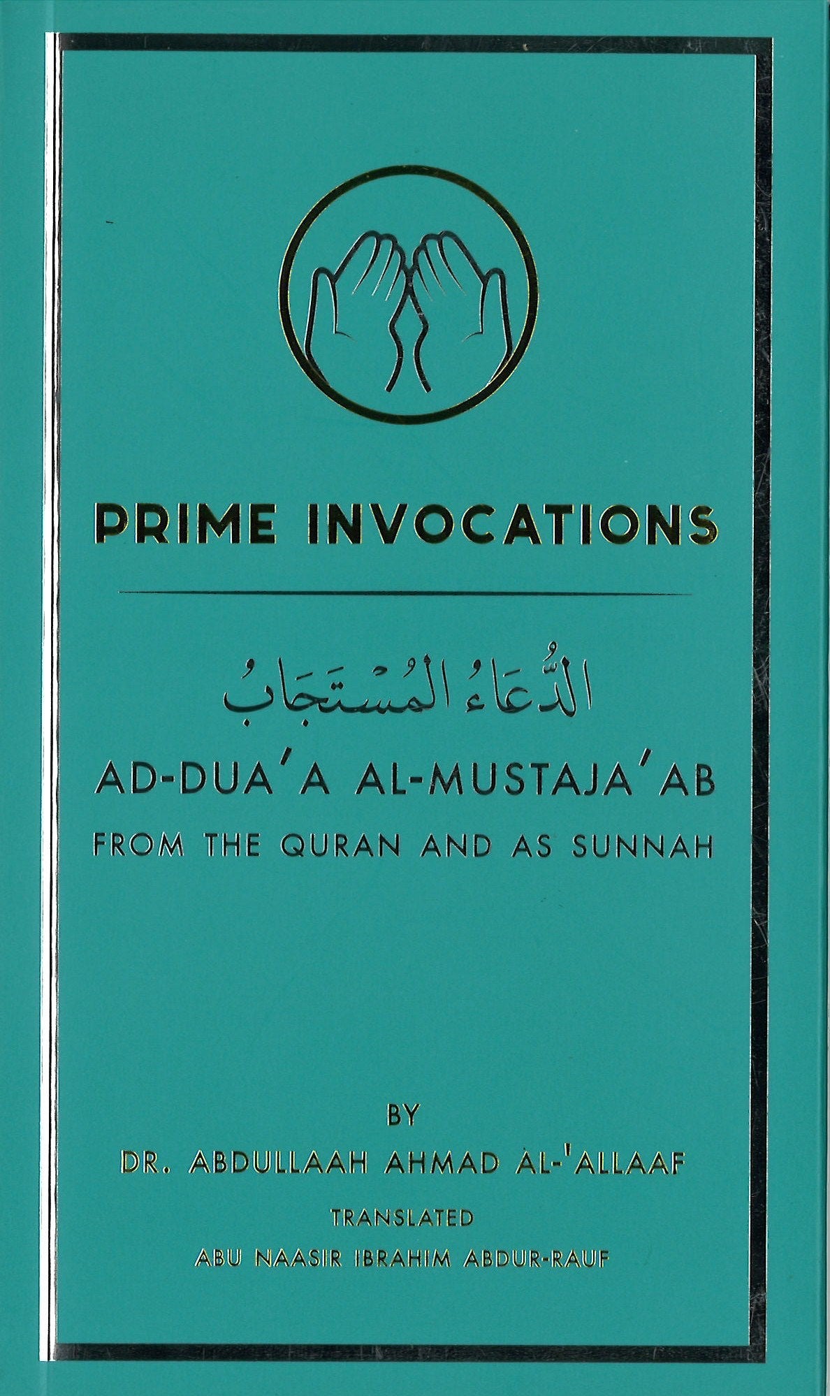 Prime Invocations Ad-Dua’a Al-Mustaja’ab from The Qur’aan & As Sunnah、mySite、topwebapps