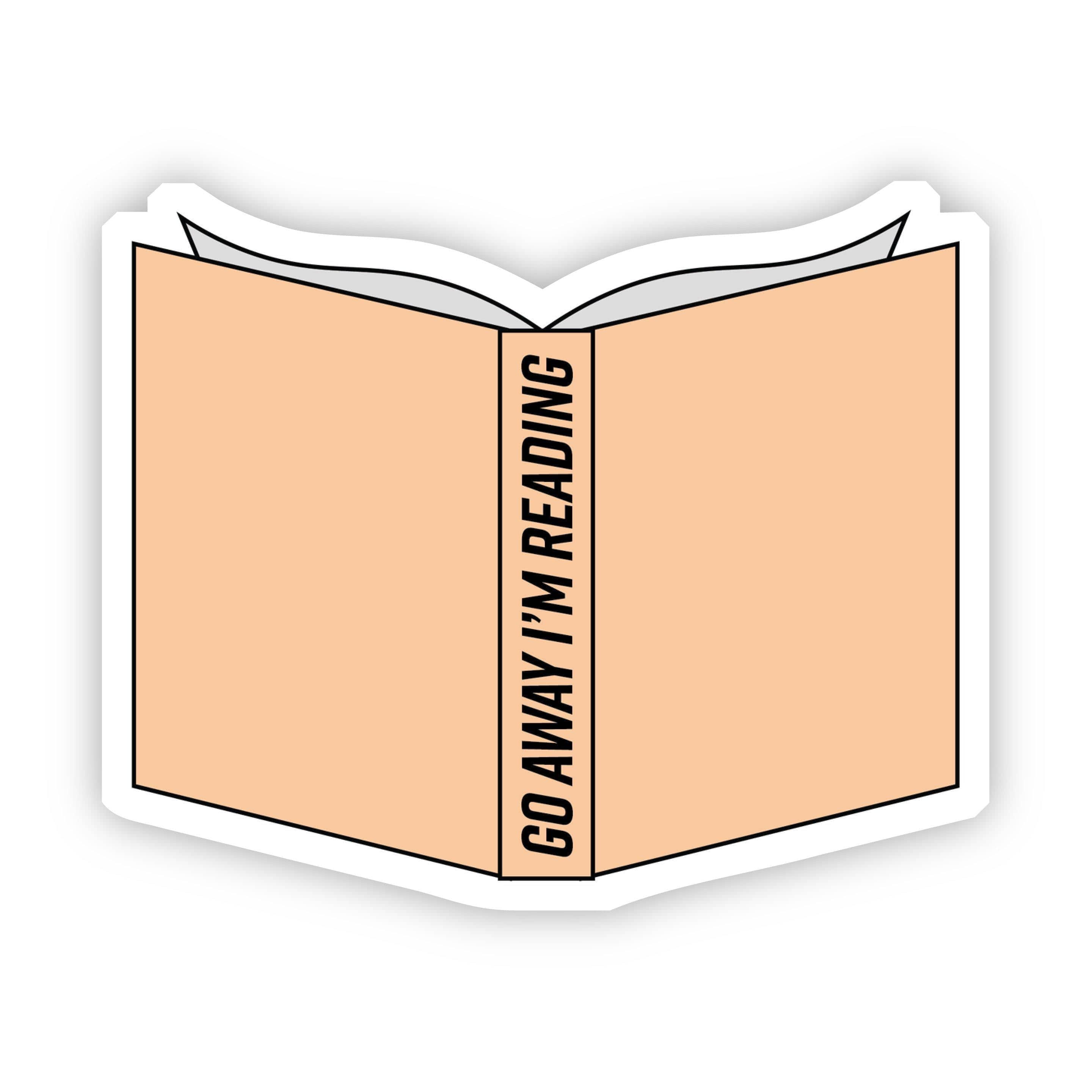  Go Away I'm Reading Tan Sticker、mySite、elrpsem3k