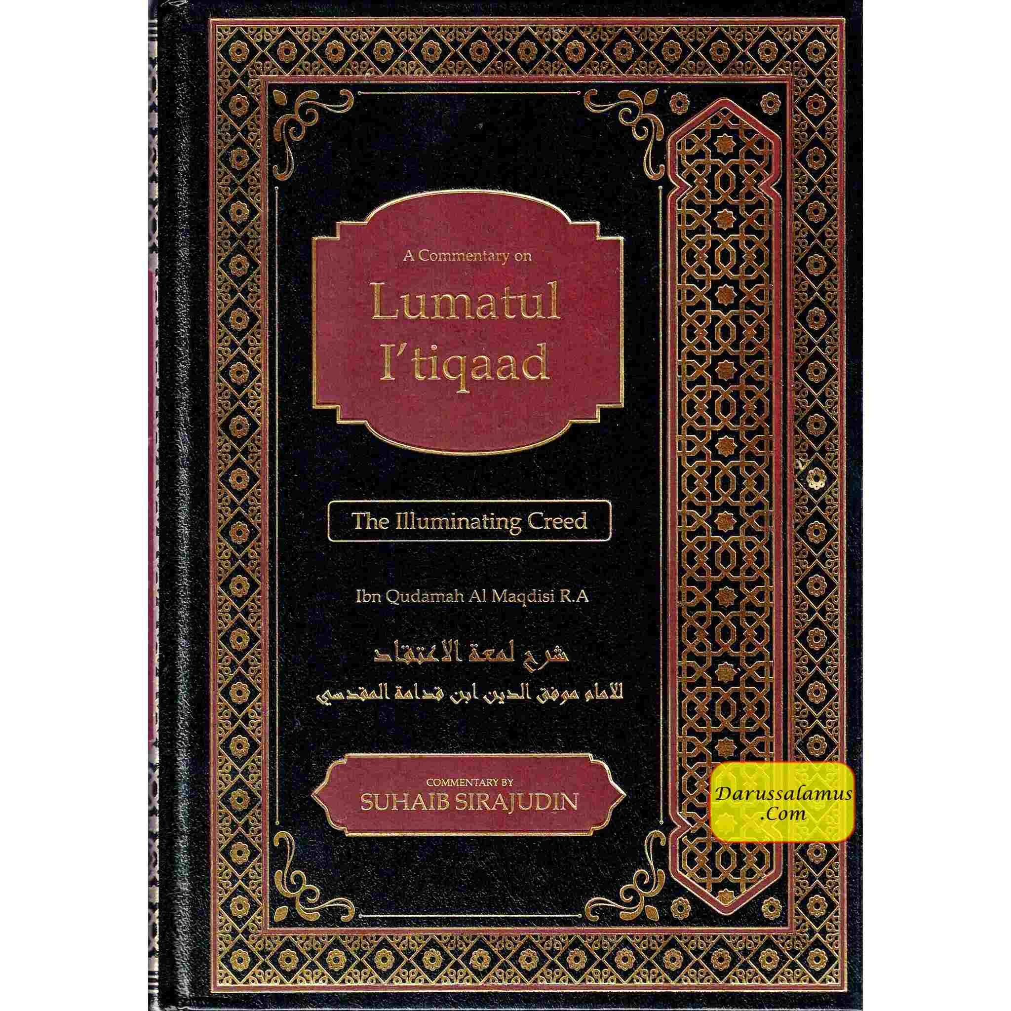 A Commentary on Lumatul I’tiqaad: The Illuminating Creed By Ibn Qudamah AI Maqdisi、mySite、topwebapps